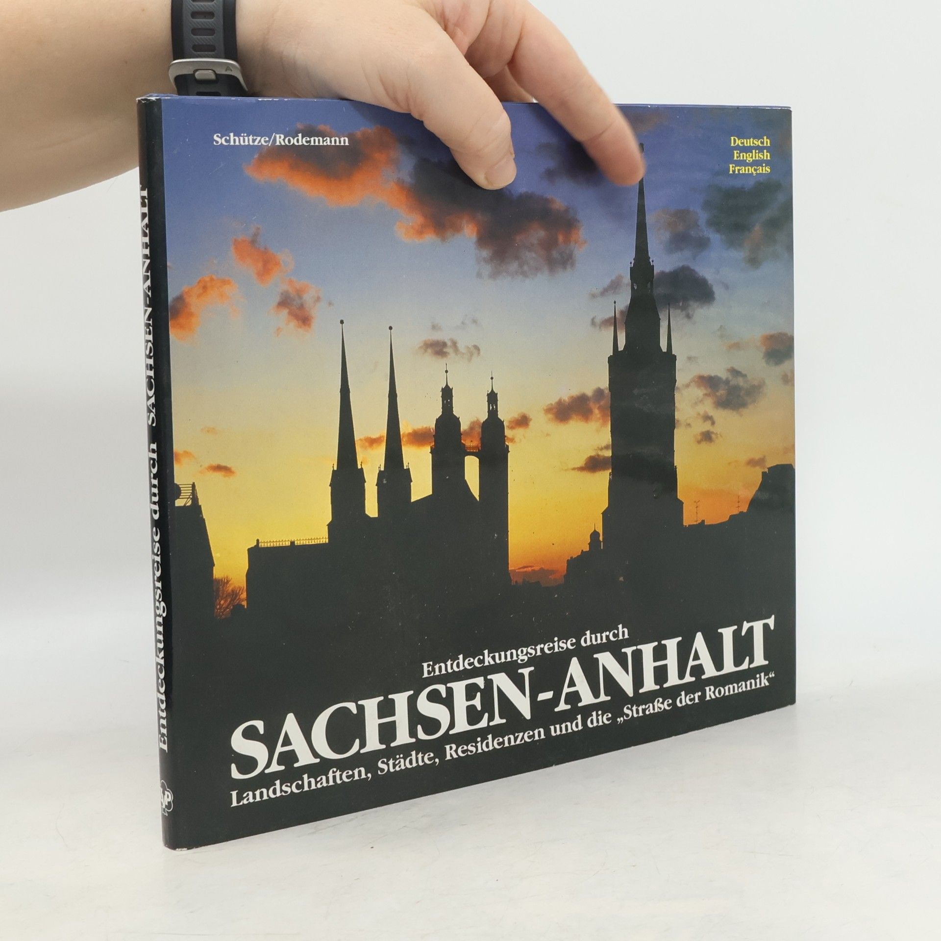 Autorenkollektiv Entdeckungsreise durch Sachsen-Anhalt: Landschaften, Städte, Residenzen und die "Strasse der Romanik"