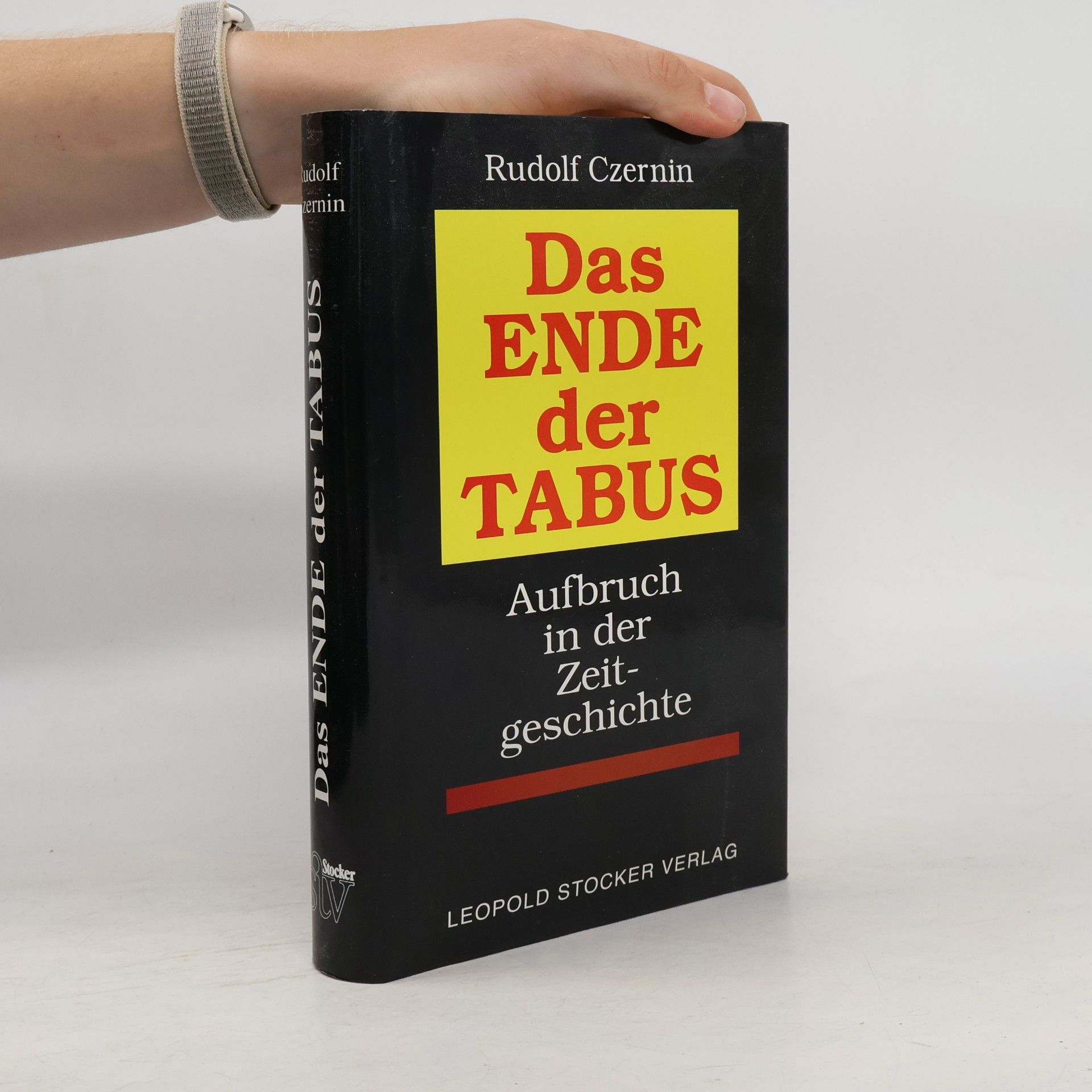 Rudolf Graf Czernin von und zu Chudenitz Das Ende der Tabus