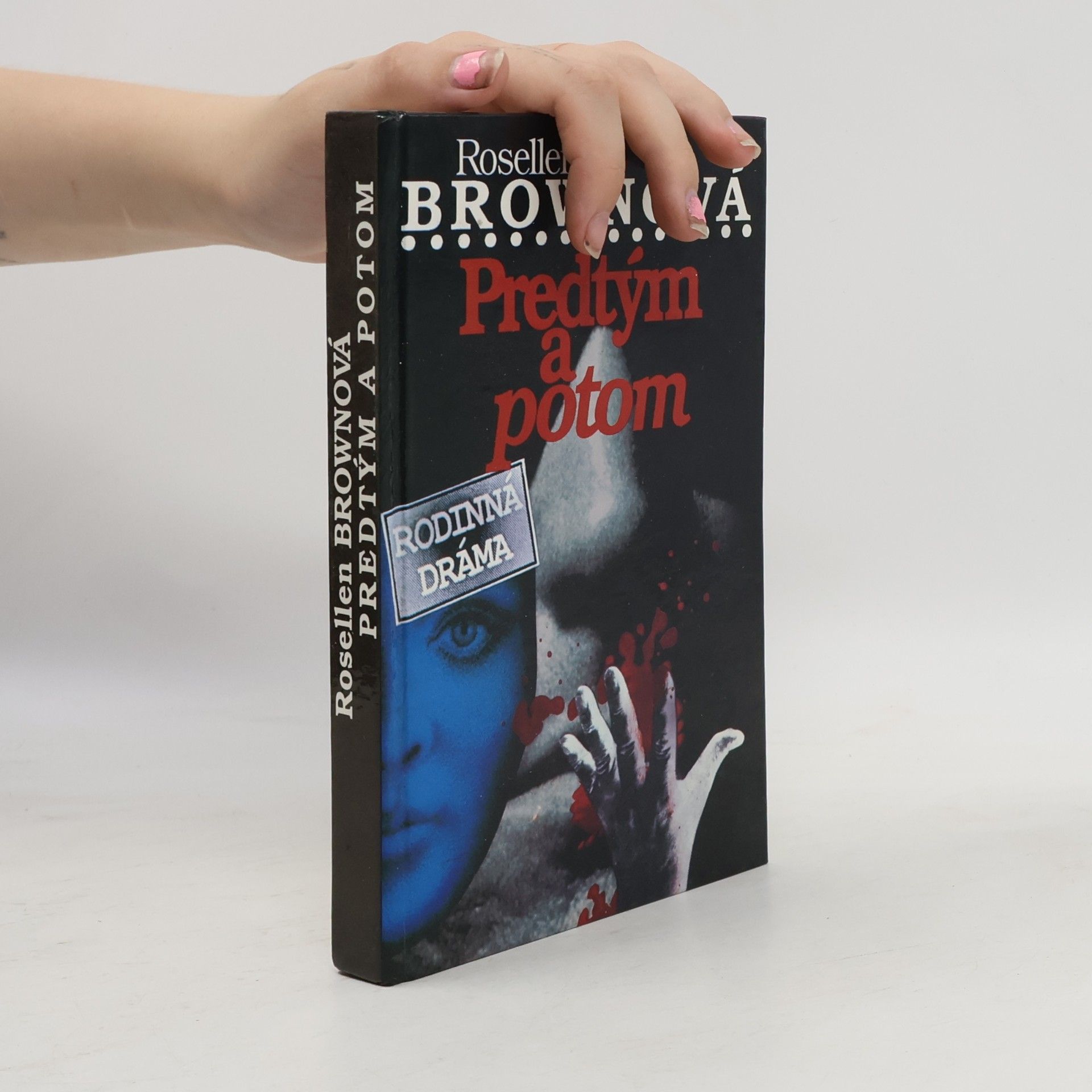 Rosellen Brown Predtým a potom