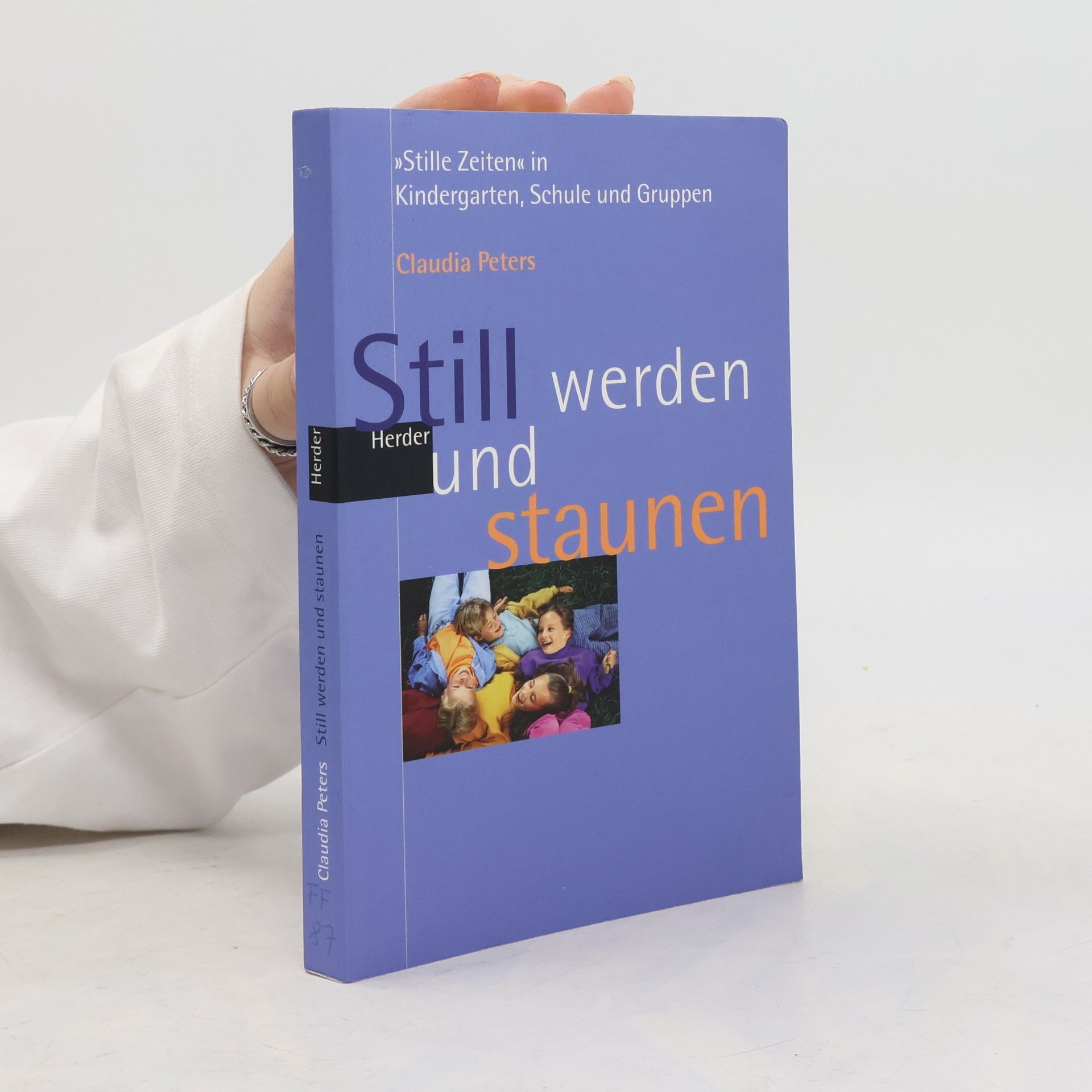Claudia Peters Still werden und staunen