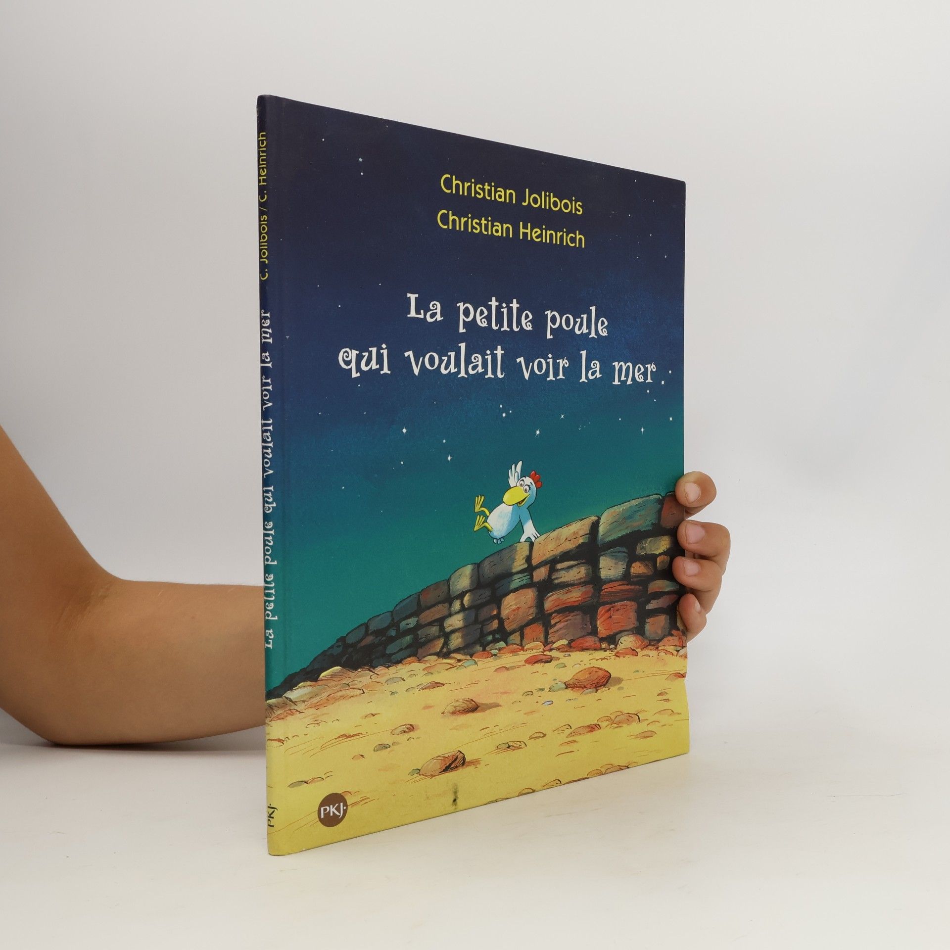Christian Jolibois La petite poule qui voulait voir la mer