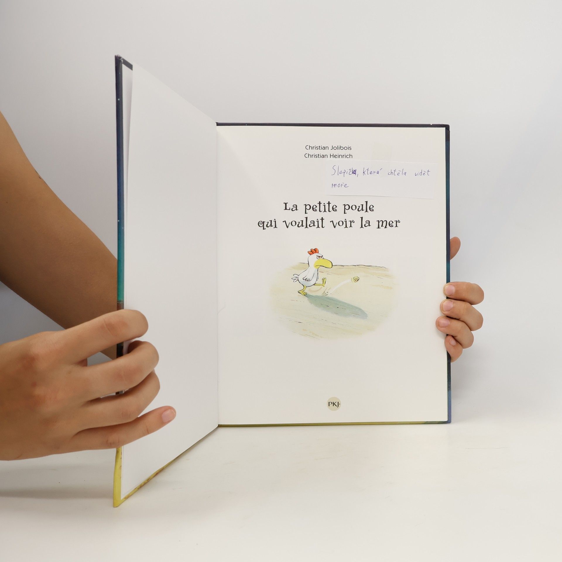 Christian Jolibois La petite poule qui voulait voir la mer