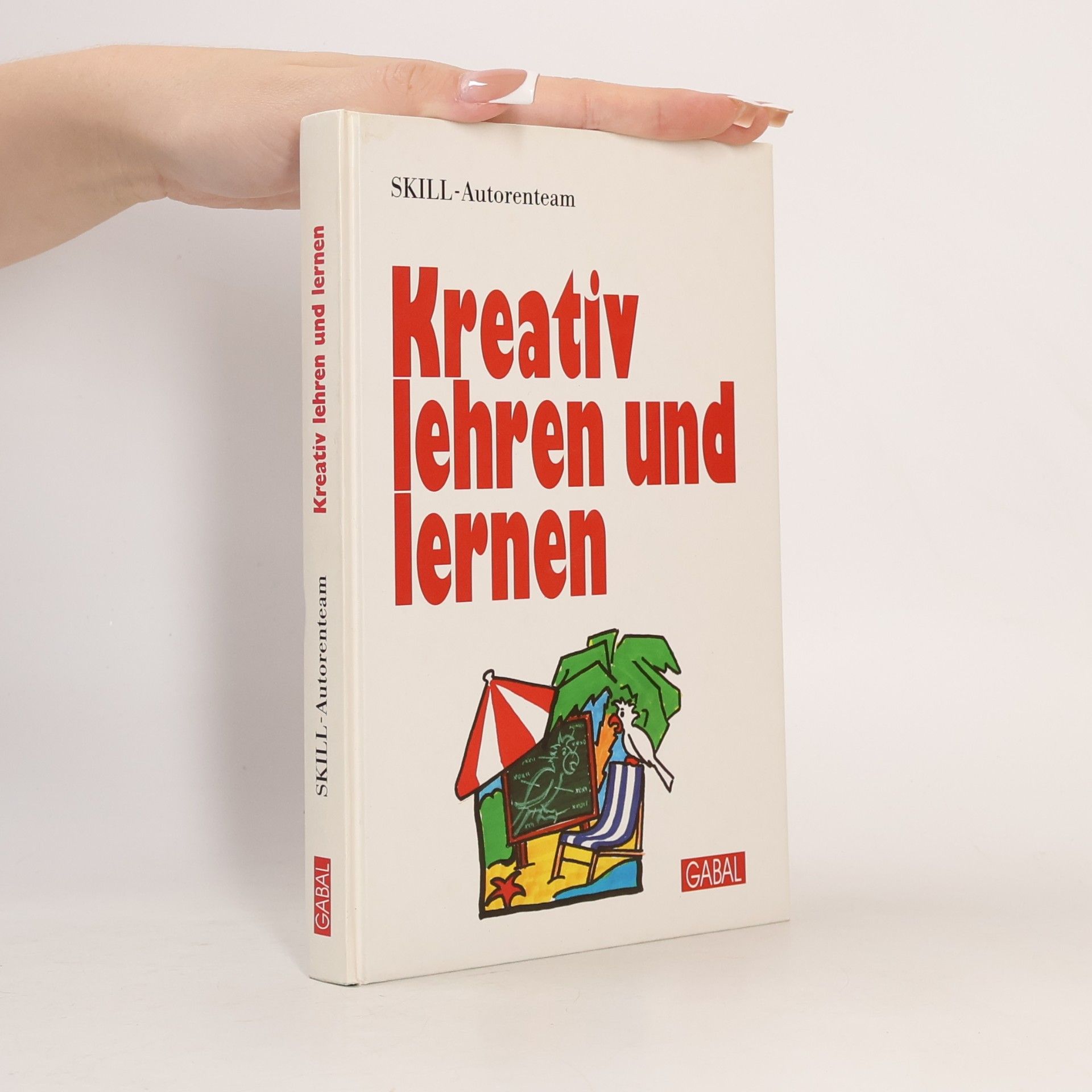 Rolf Ackermann Kreativ lehren und lernen