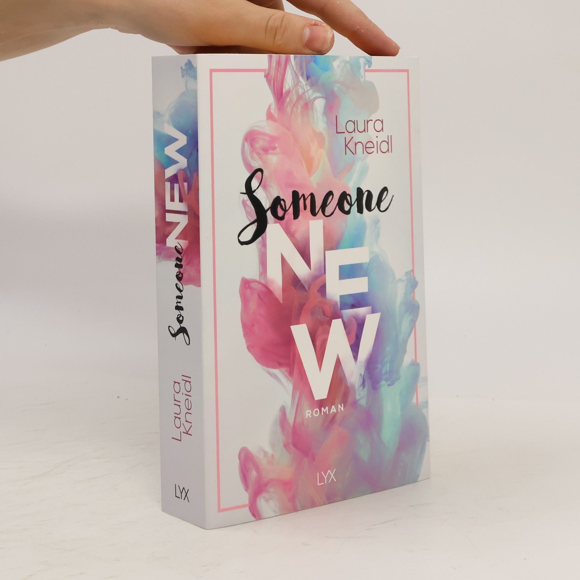 Laura Kneidl Someone New