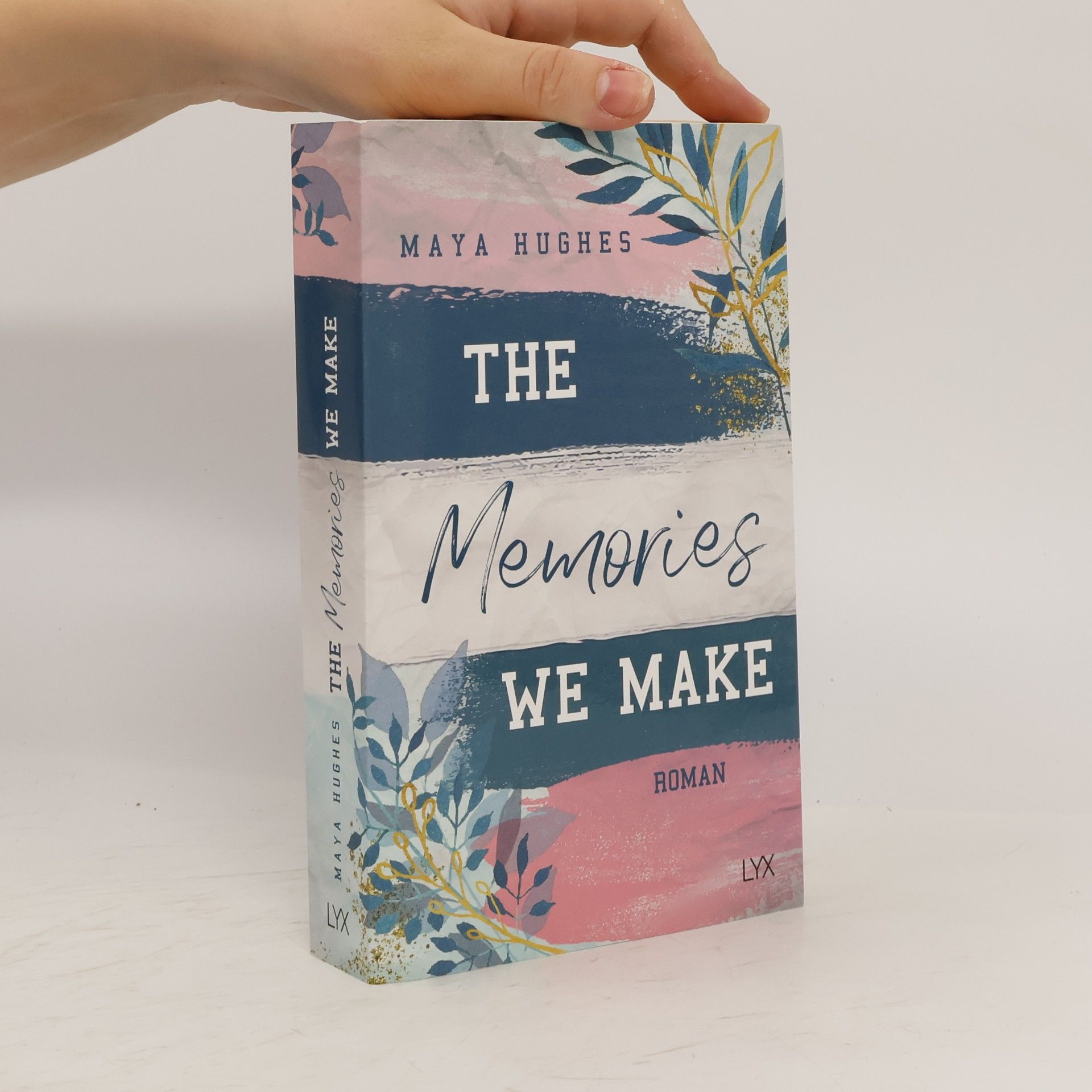 Maya Hughes The Memories We Make