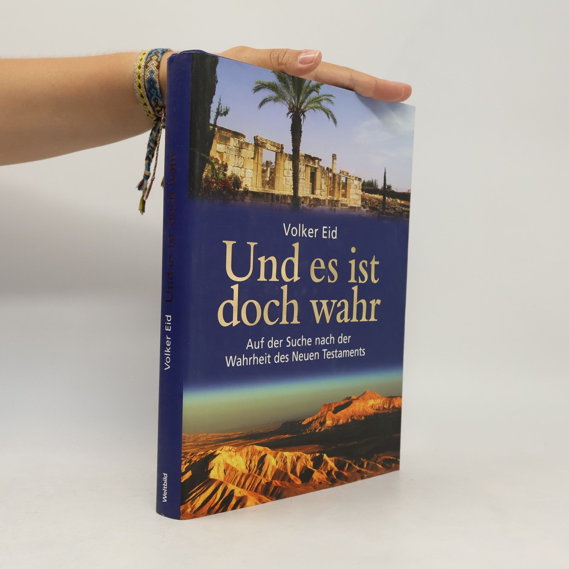 Volker Eid Und es ist doch wahr