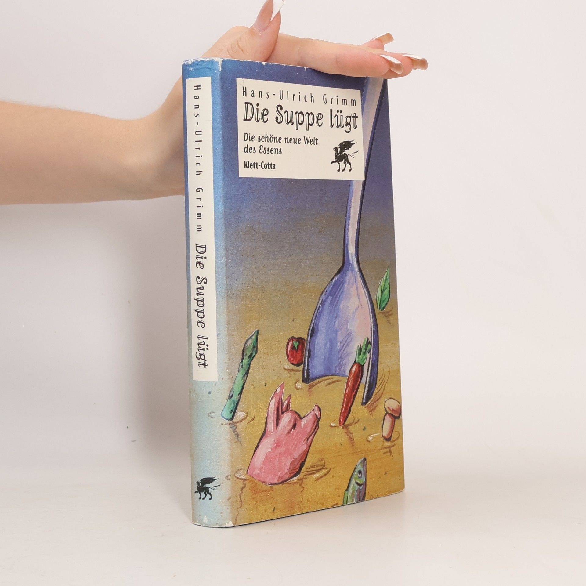 Hans Ulrich Grimm Die Suppe lügt