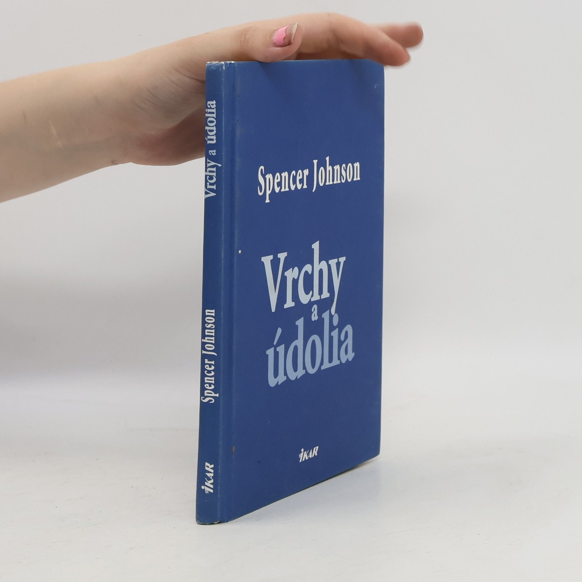 Spencer Johnson Vrchy a údolia