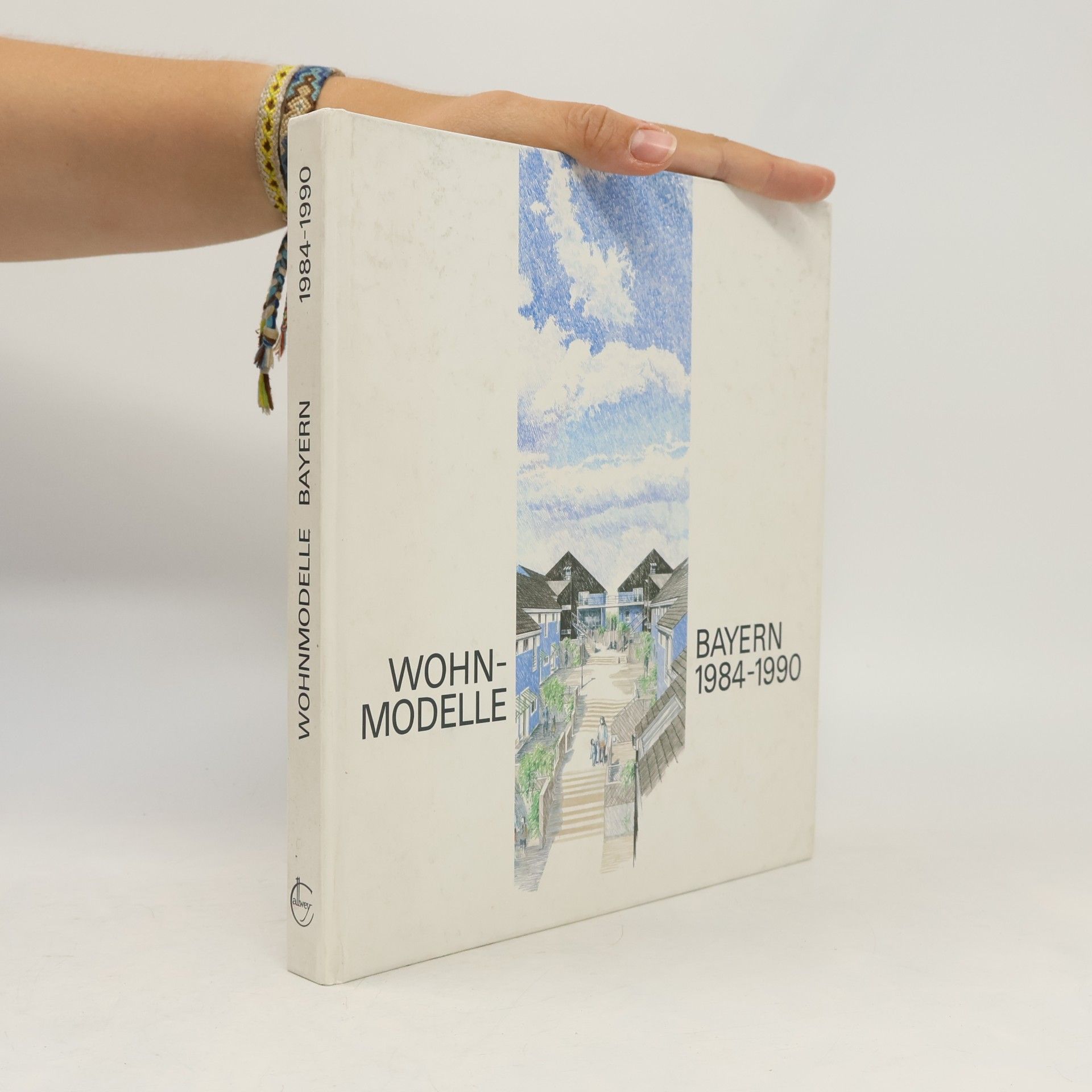 Autores varios Wohnmodelle Bayern 1984 - 1990