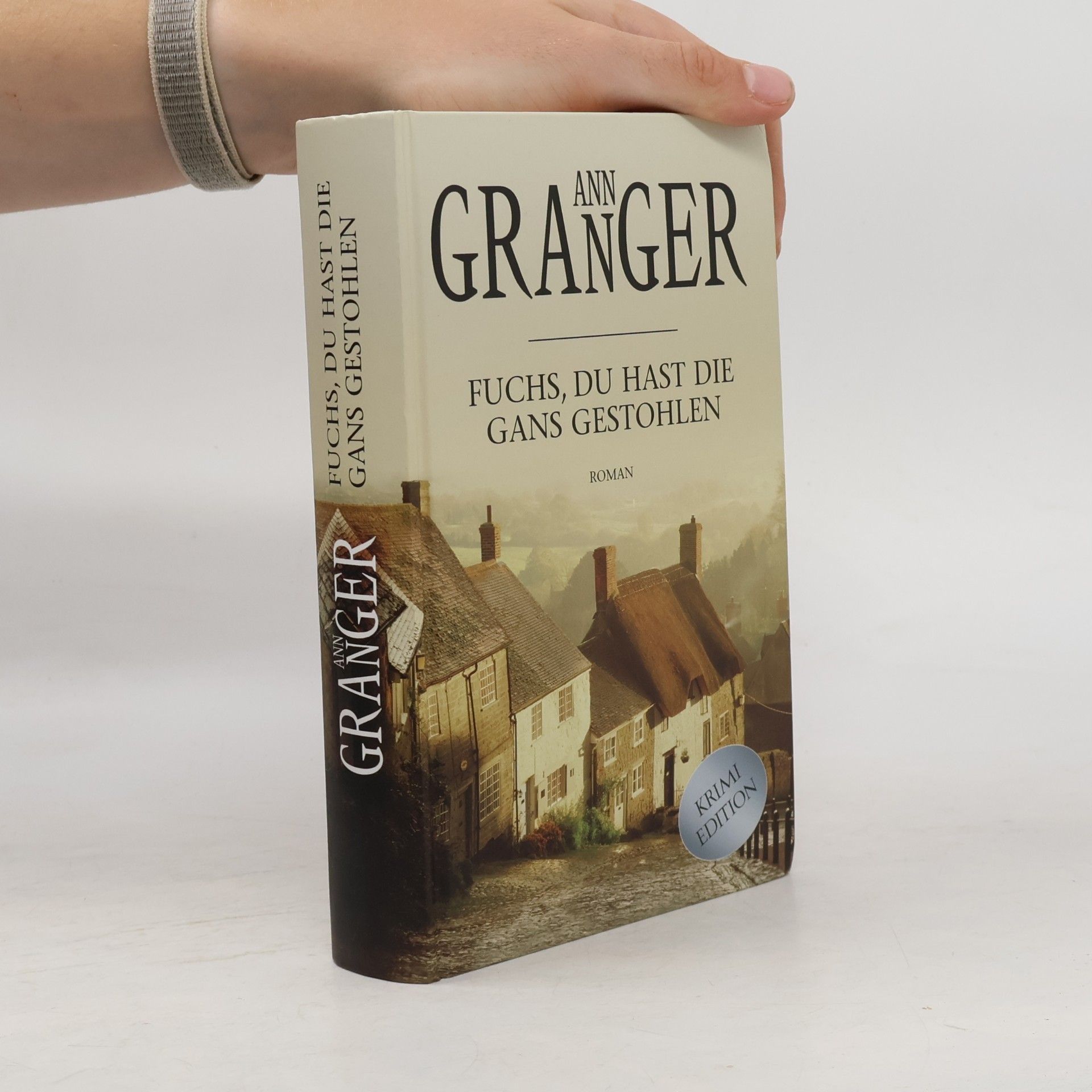 Ann Granger Fuchs, du hast die Gans gestohlen