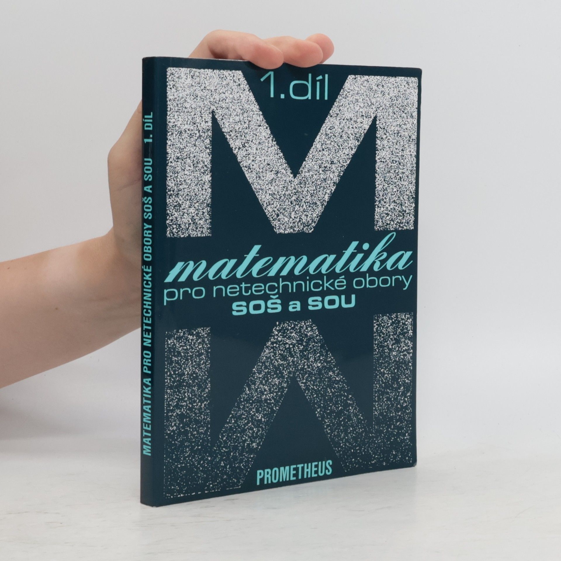 Emil Calda Matematika pro netechnické obory SOŠ a SOU. 1. díl