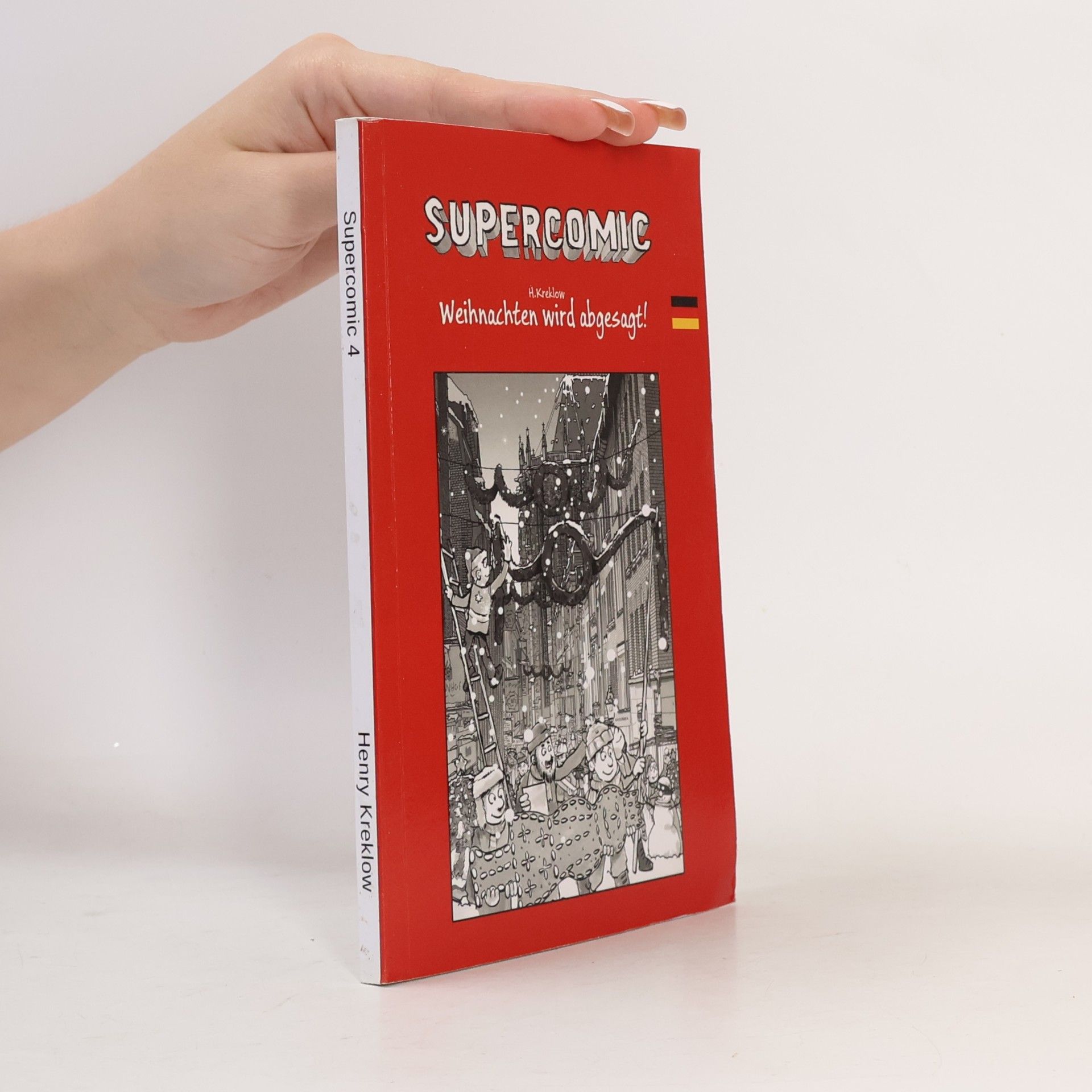 Henry Kreklow Supercomic - 4: Weihnachten wird abgesagt!