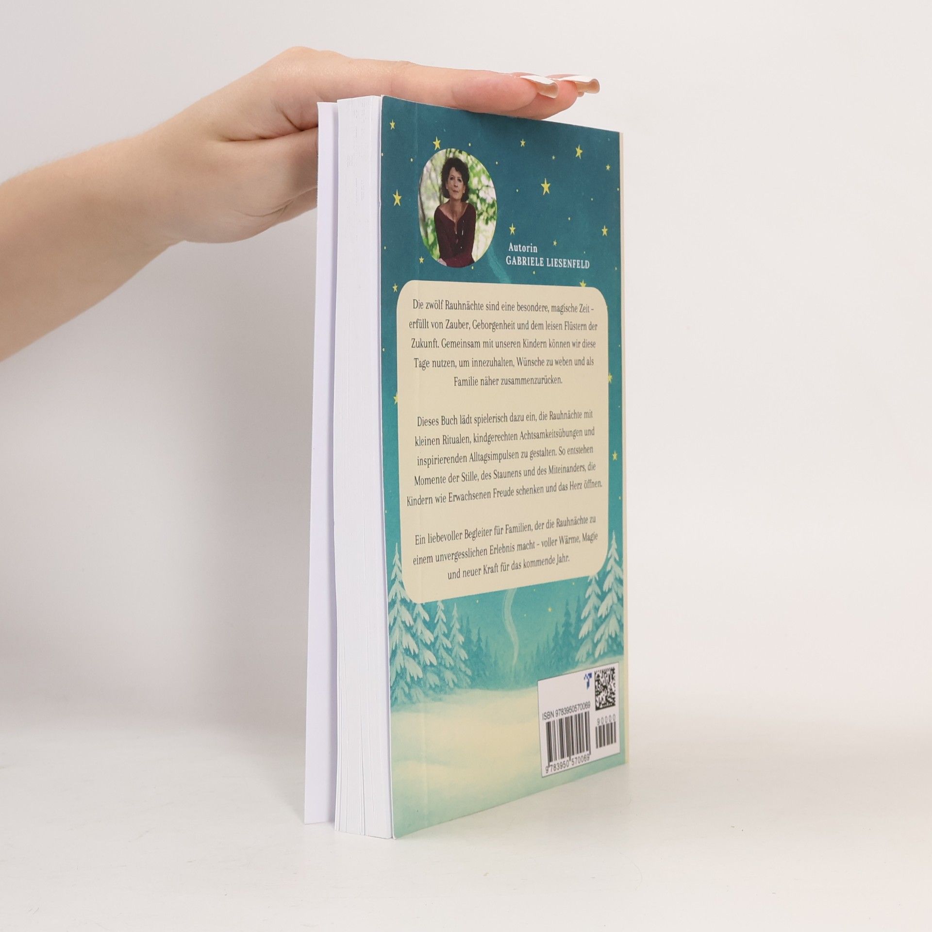 Gabriele Liesenfeld Das Rauhnächte Buch für Kinder und Familien: Gemeinsam Rituale entdecken, Wünsche erfüllen & zur Ruhe kommen – die Zauberzeit im Winter mit Wunschzettel zum Ausdrucken