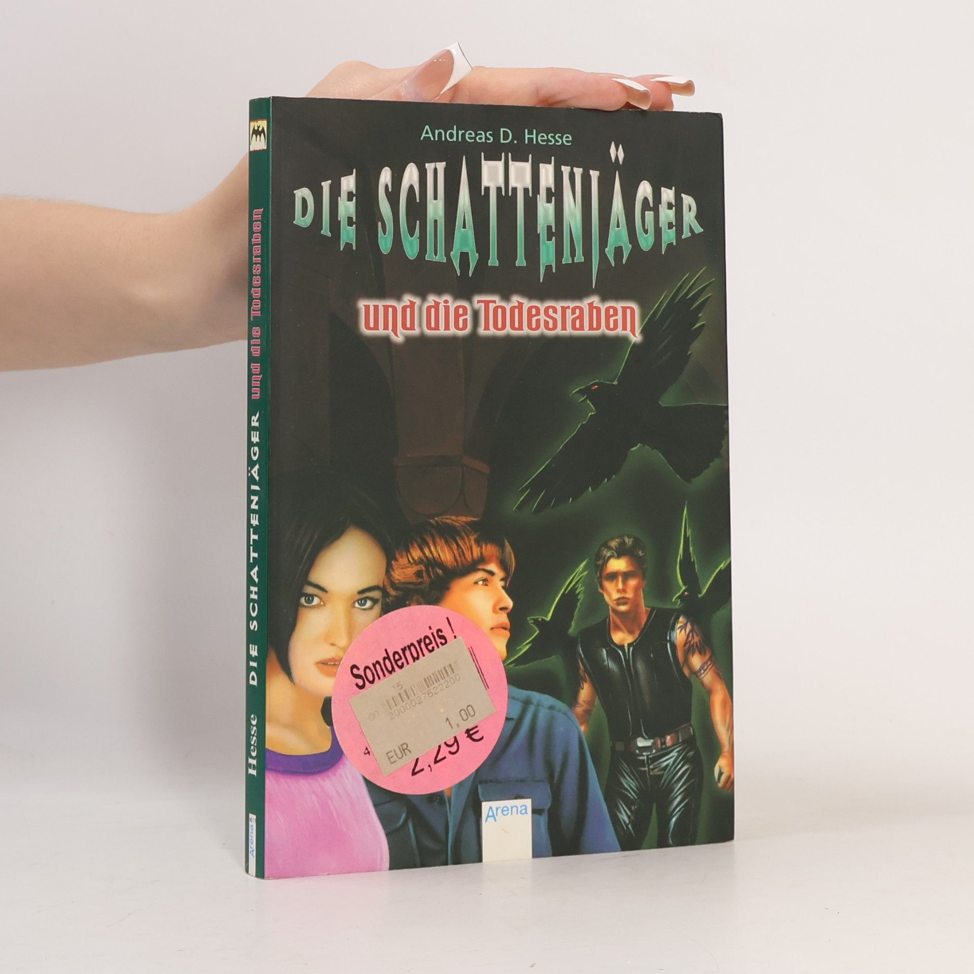 Andreas D. Hesse Die Schattenjäger und die Todesraben