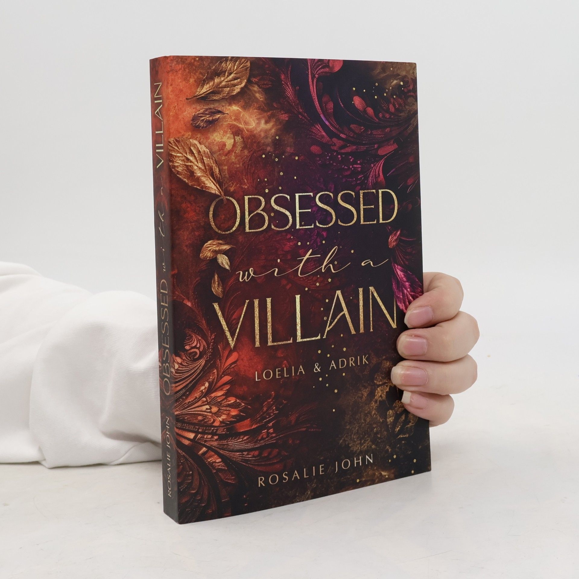 Rosalie John Obsessed With a Villain