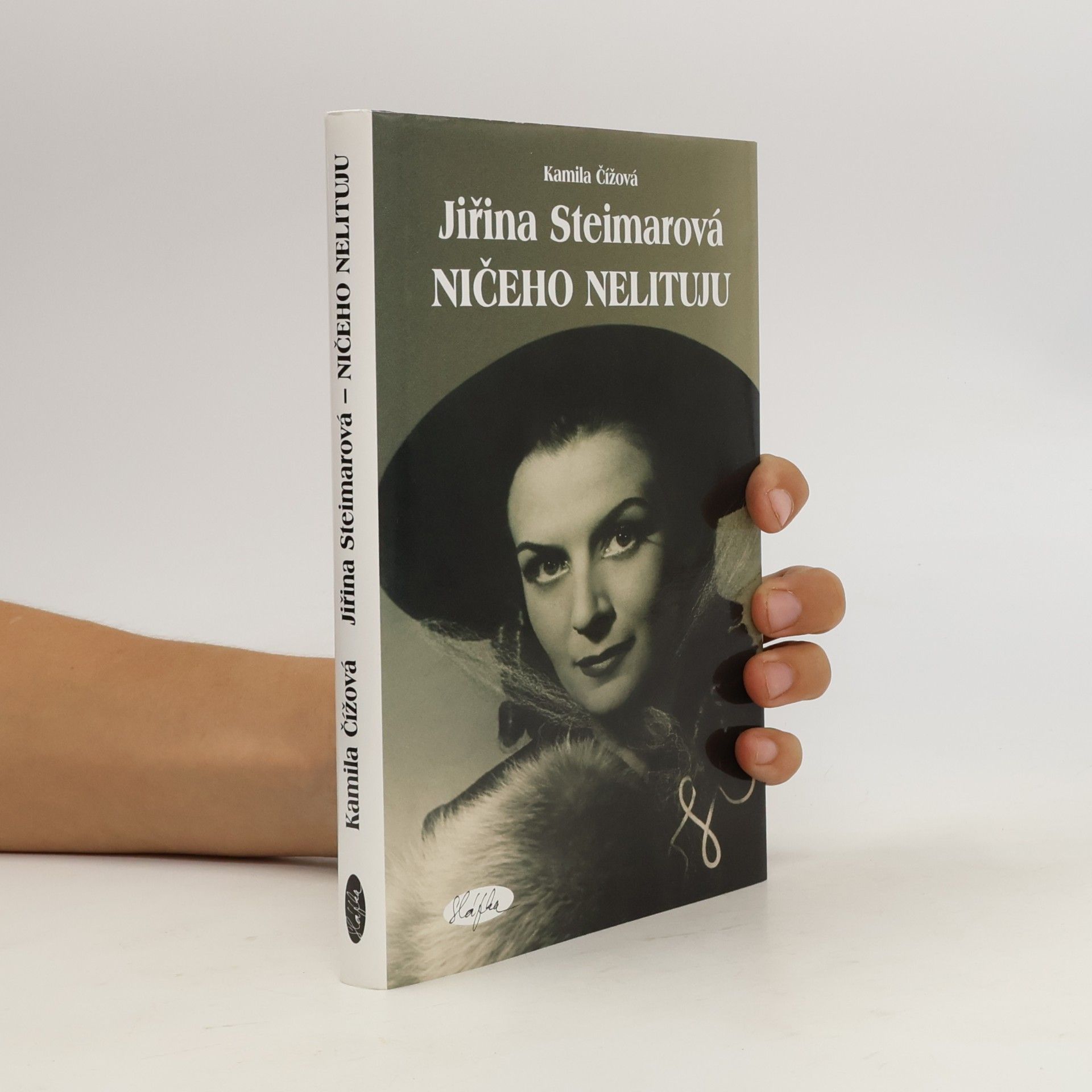 Jiřina Steimarová. Ničeho nelituju