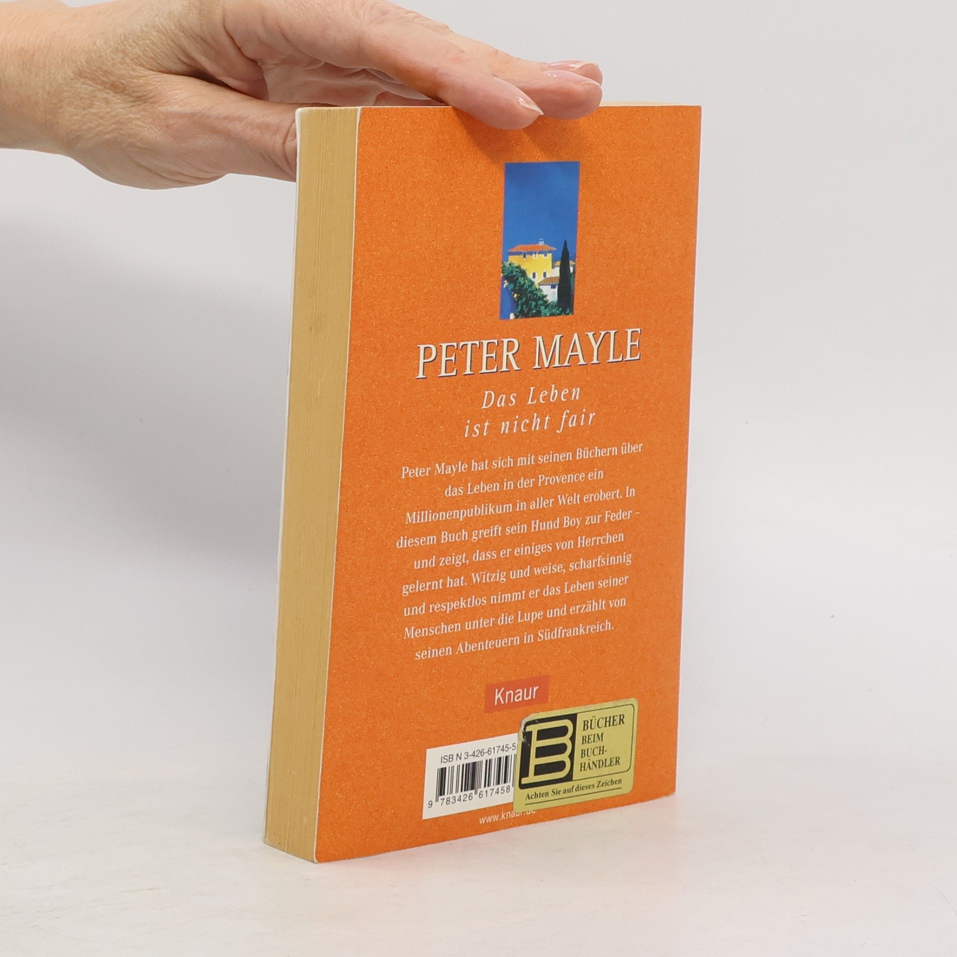 Peter Mayle Das Leben ist nicht fair