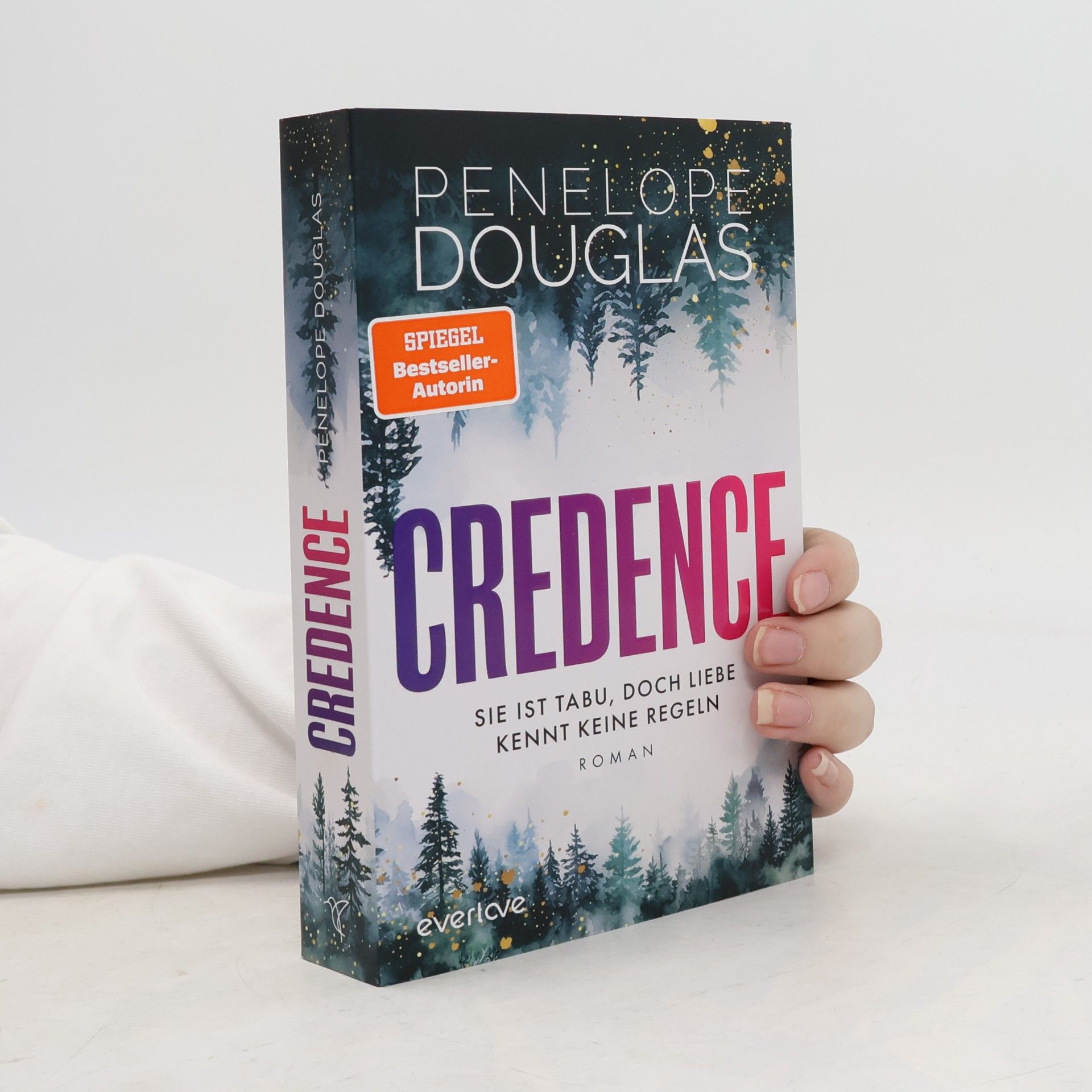 Penelope Douglas Credence - Sie ist tabu, doch Liebe kennt keine Regeln