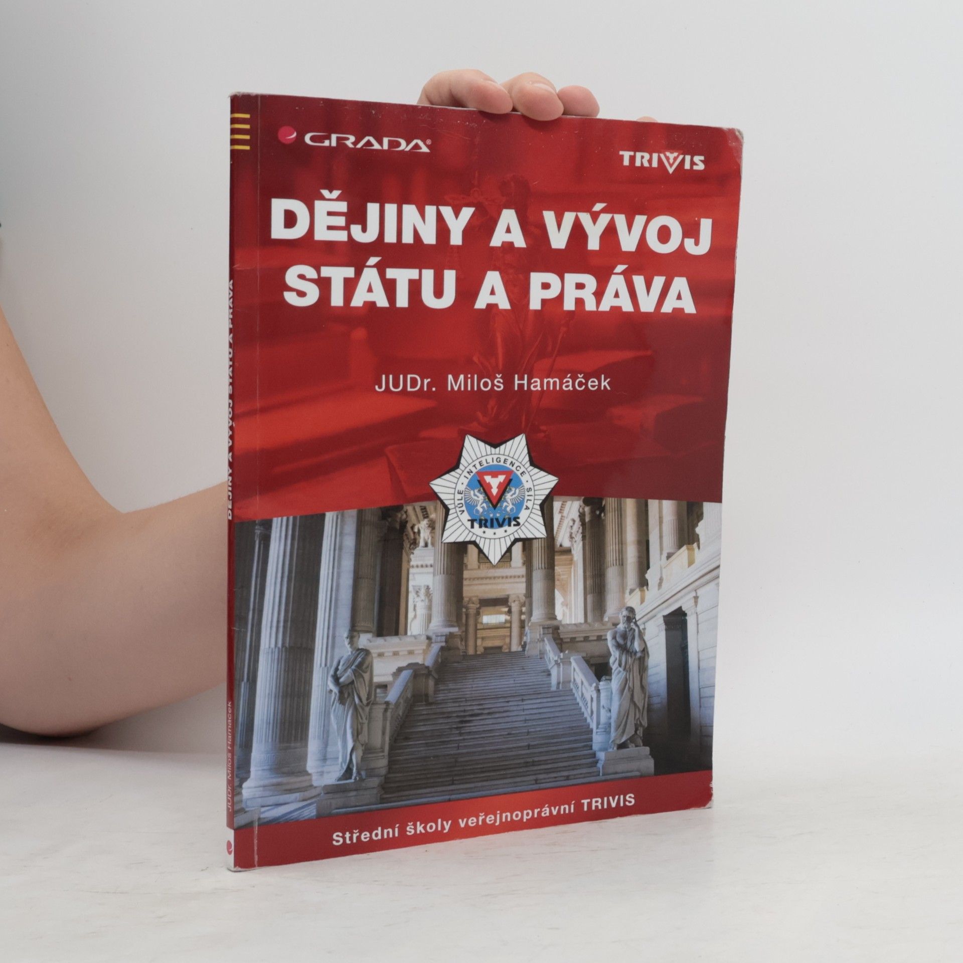 Miloš Hamáček Dějiny a vývoj státu a práva