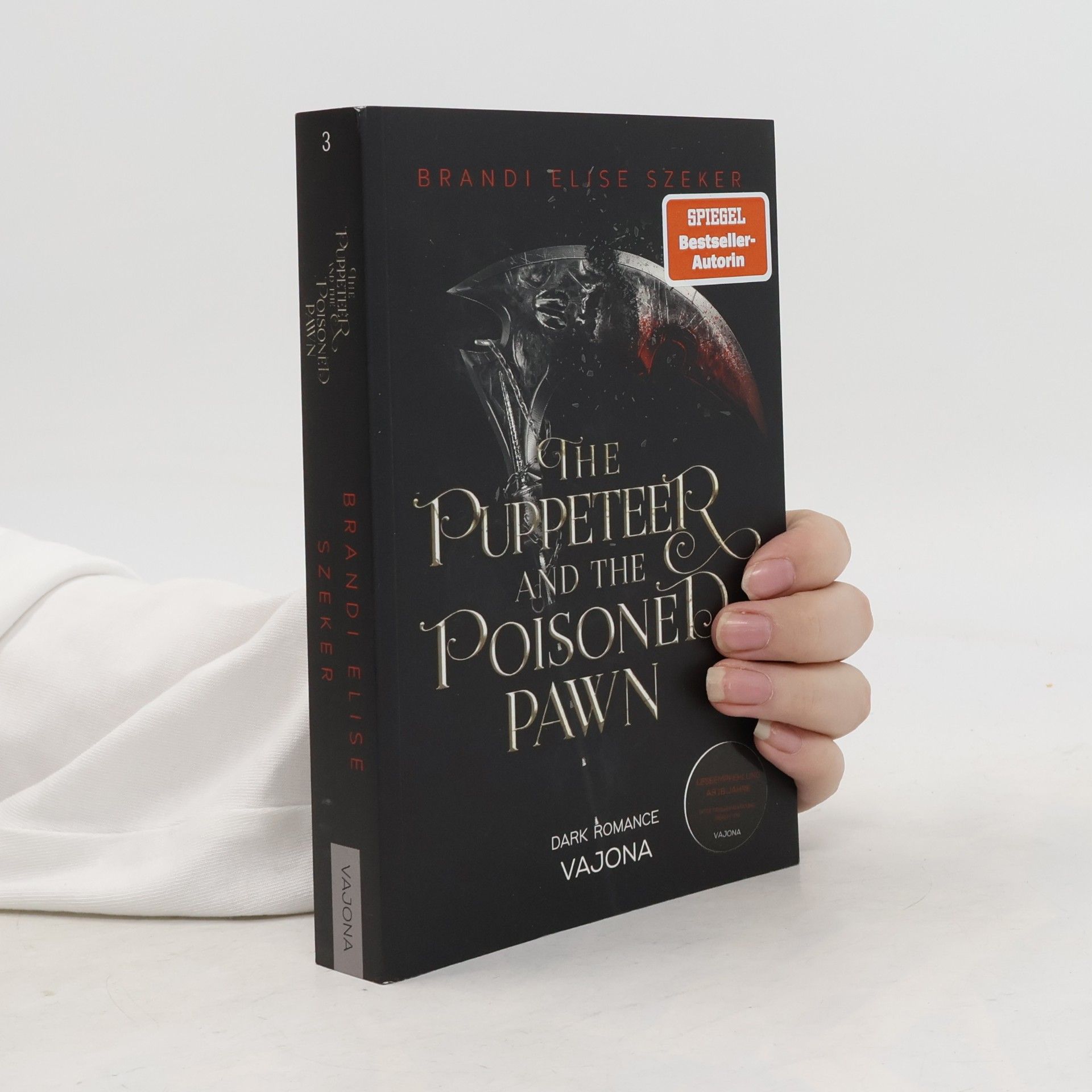 Brandi Elise Szeker The Puppeteer and The Poisoned Pawn (The Pawn and The Puppet 3)