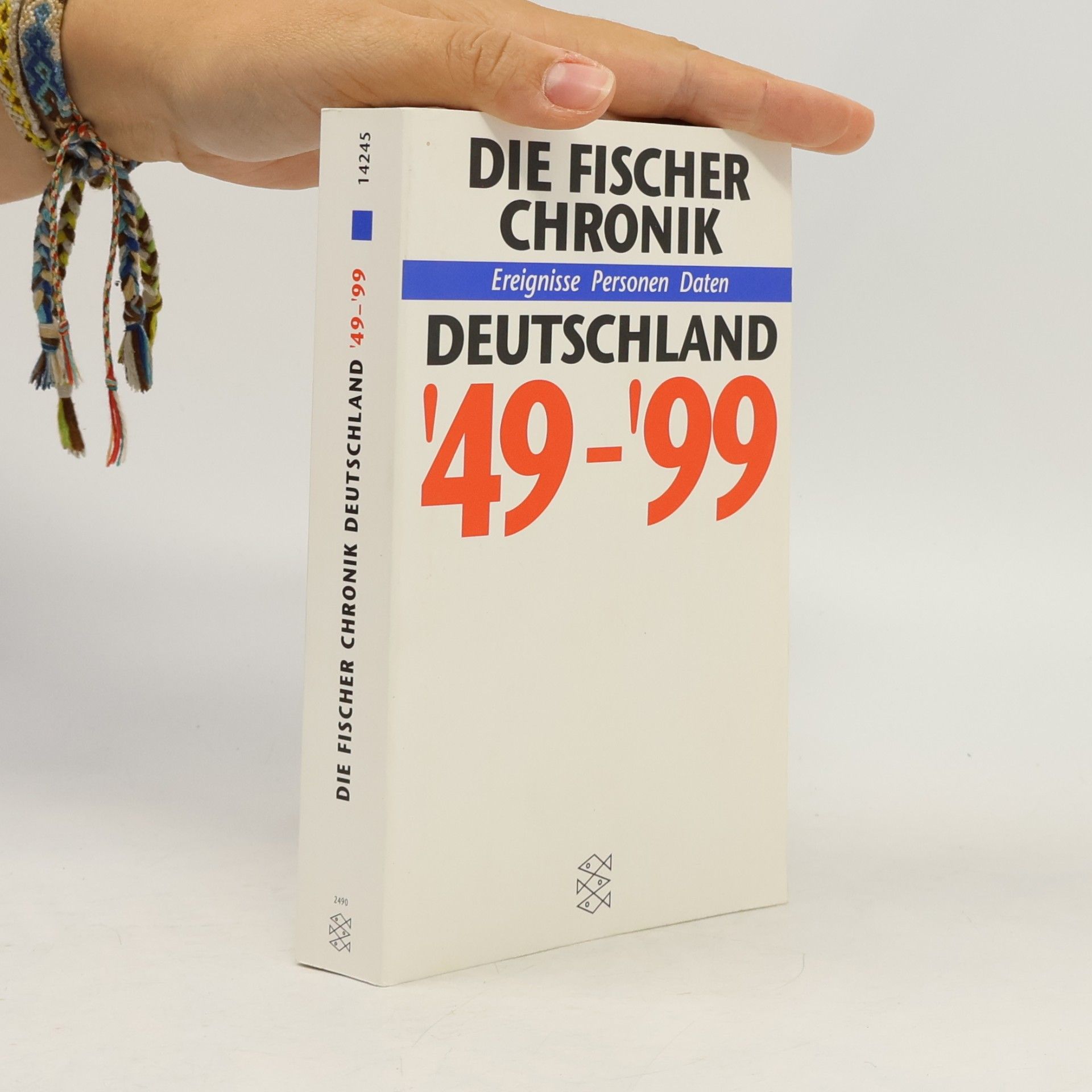 Wolf-Rüdiger Baumann Die Fischer-Chronik Deutschland 1949 - 1999