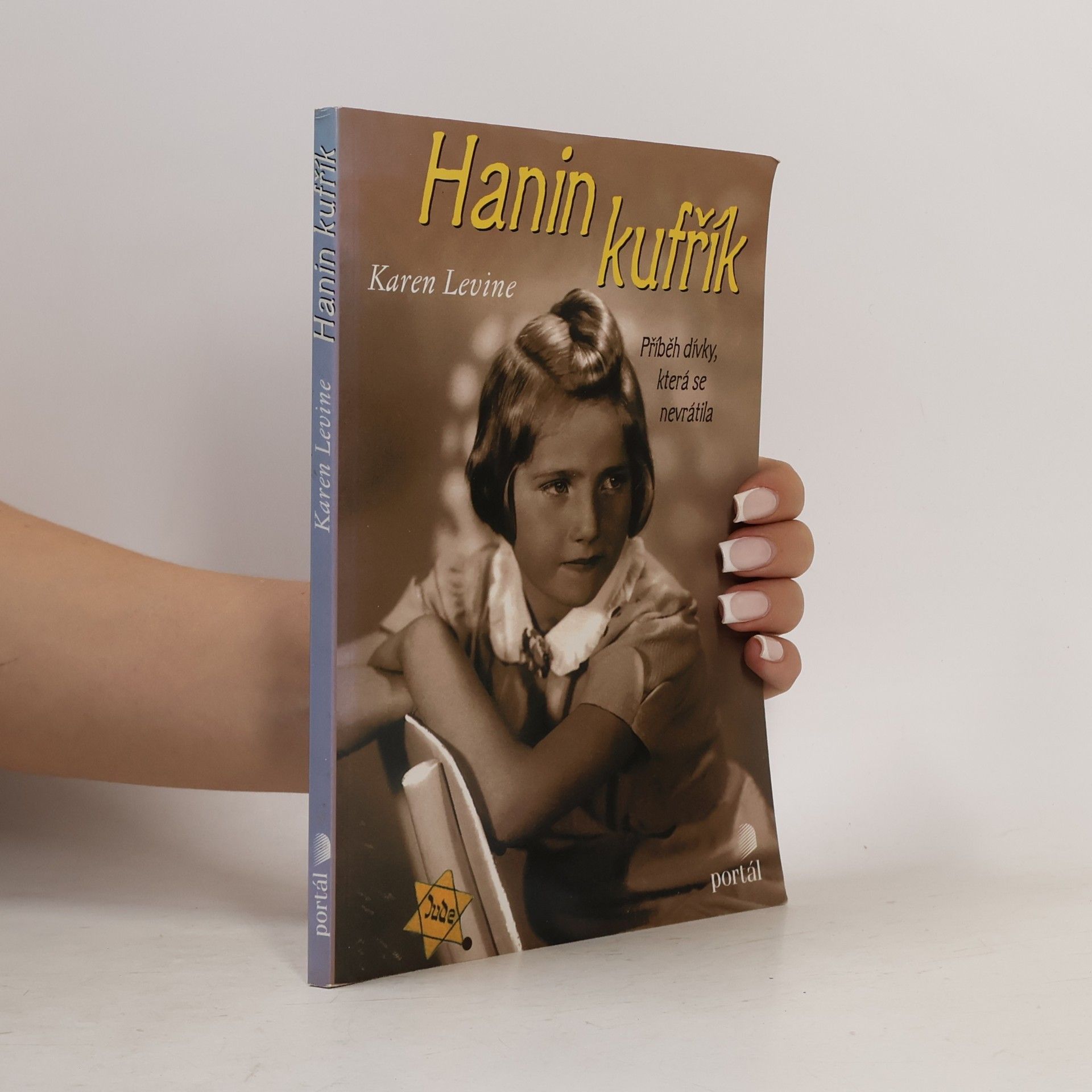 Karen Levine Hanin kufřík. Příběh dívky, která se nevrátila