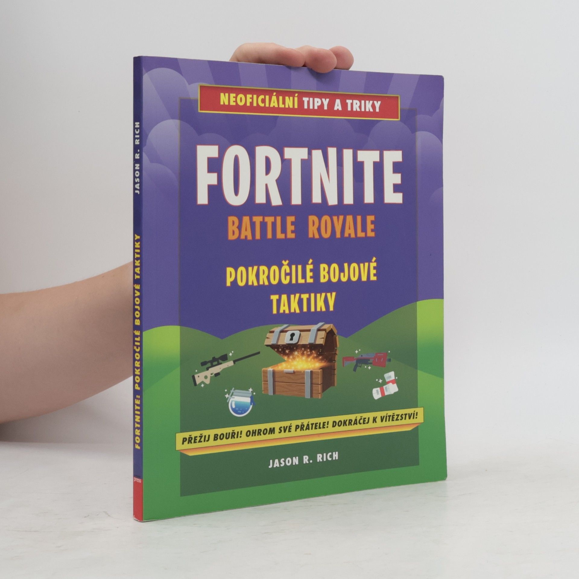 Jason Rich Fortnite Battle Royale: Pokročilé bojové techniky