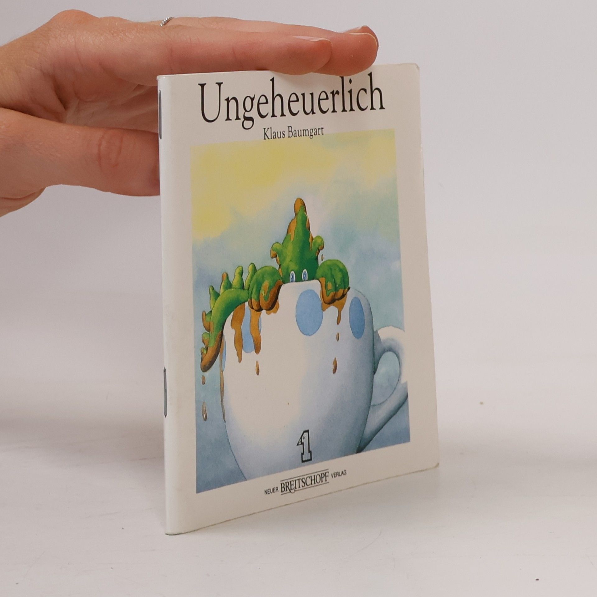 Ungeheuerlich 1