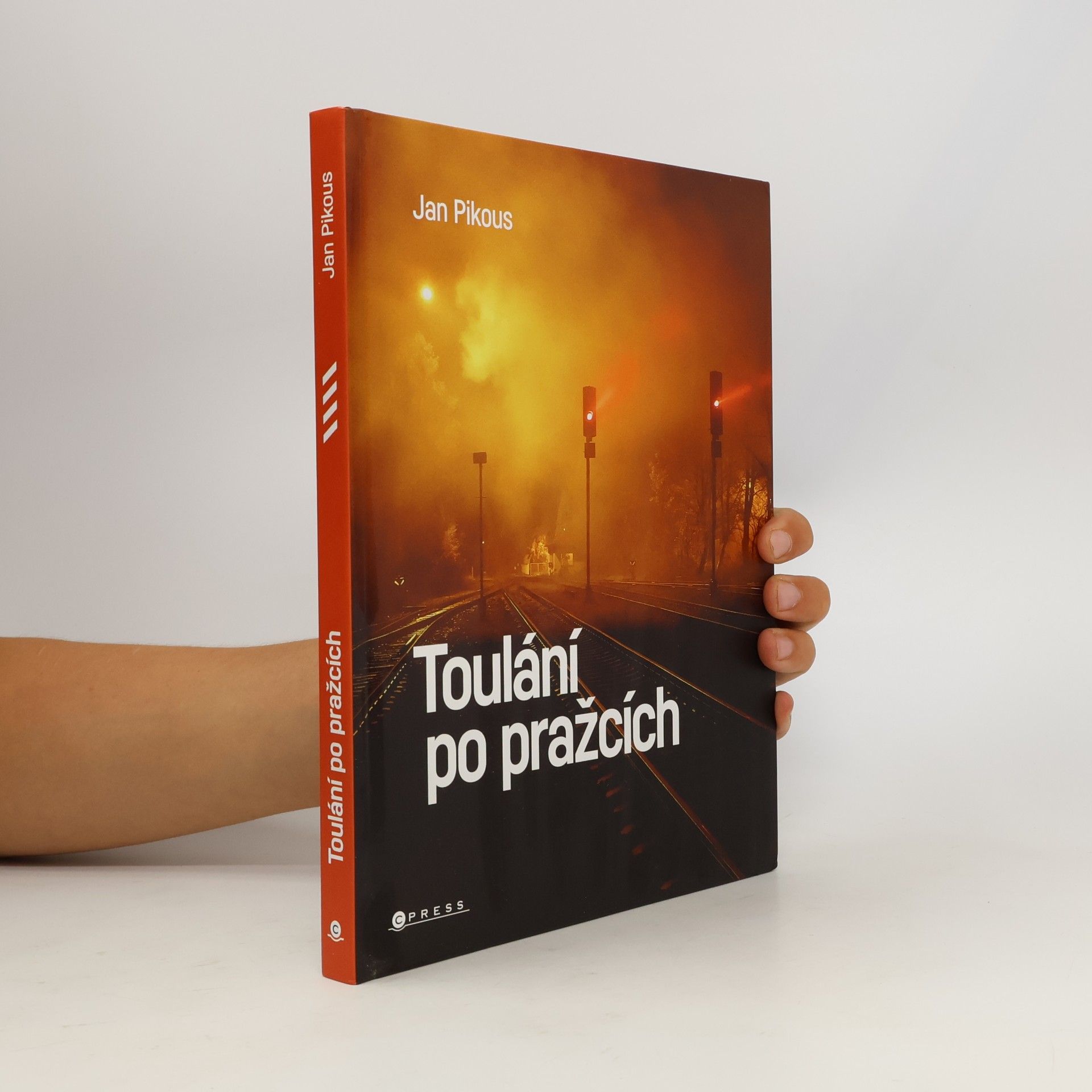 Jan Pikous Toulání po pražcích