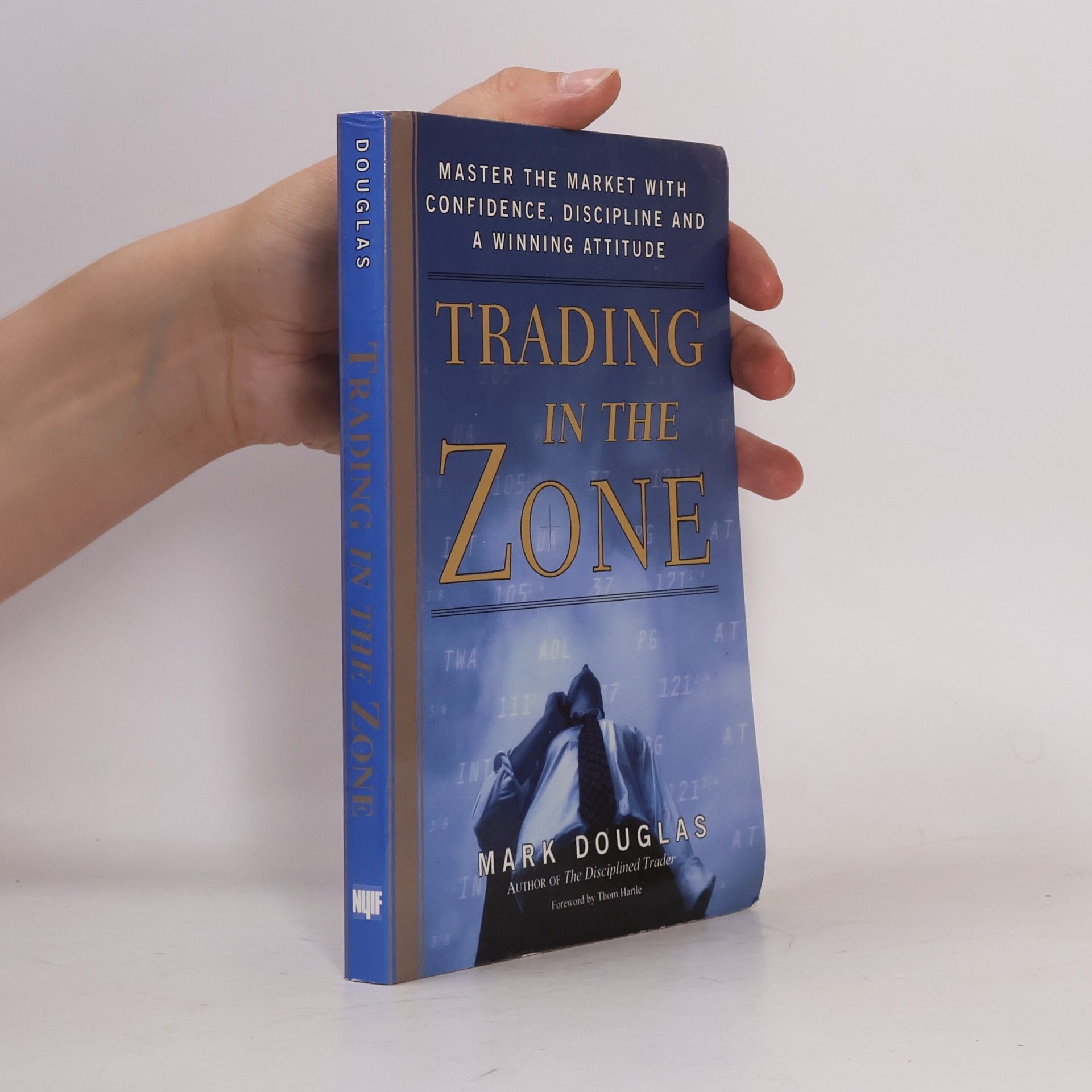 Mark Douglas Trading in the zone