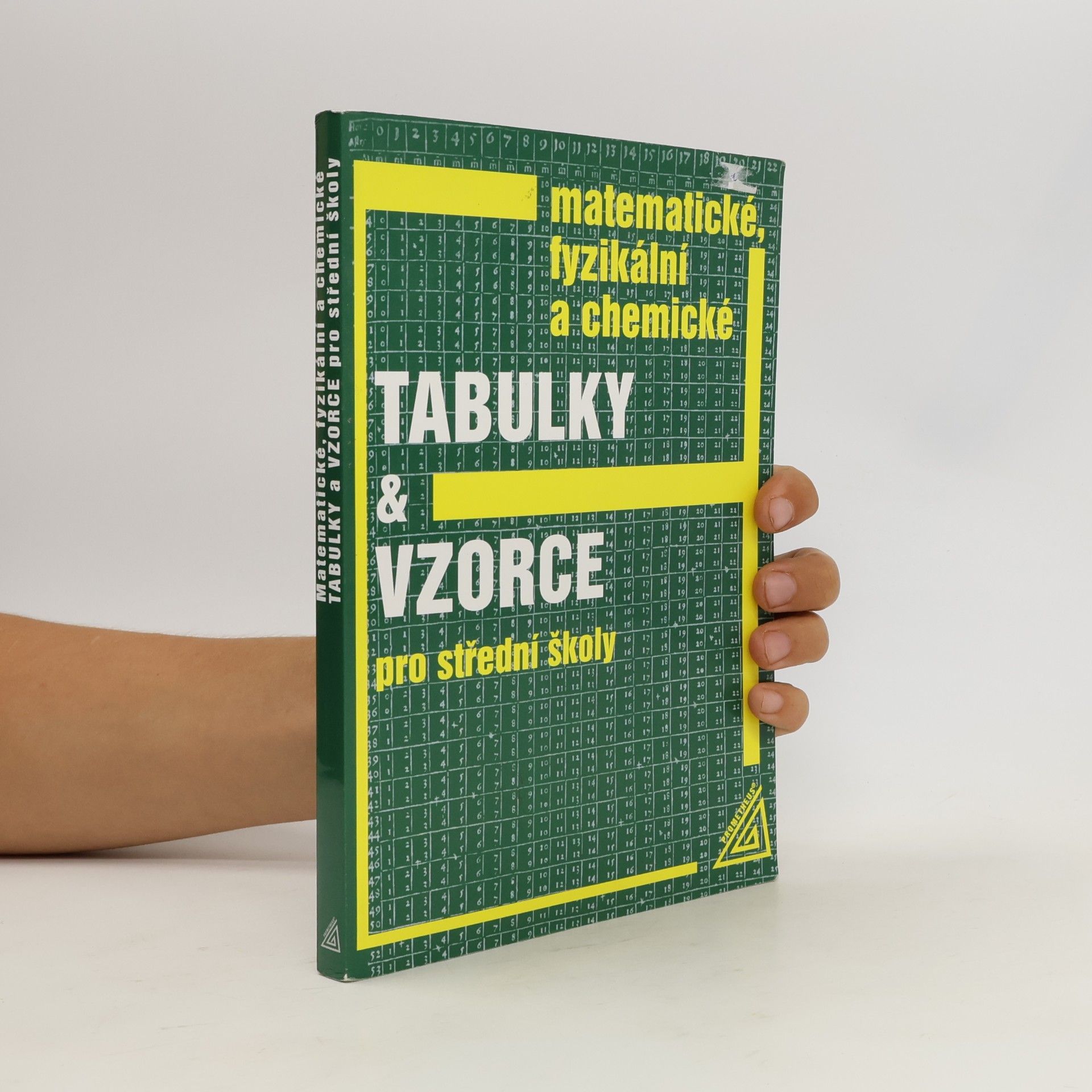 Jiří Mikulčák Matematické, fyzikální a chemické tabulky pro střední školy