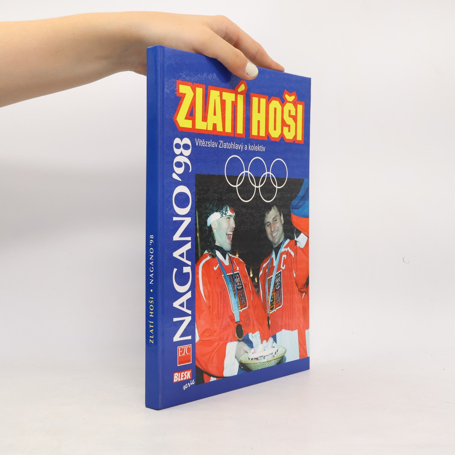 Vítězslav Zlatohlavý Zlatí hoši: Nagano '98