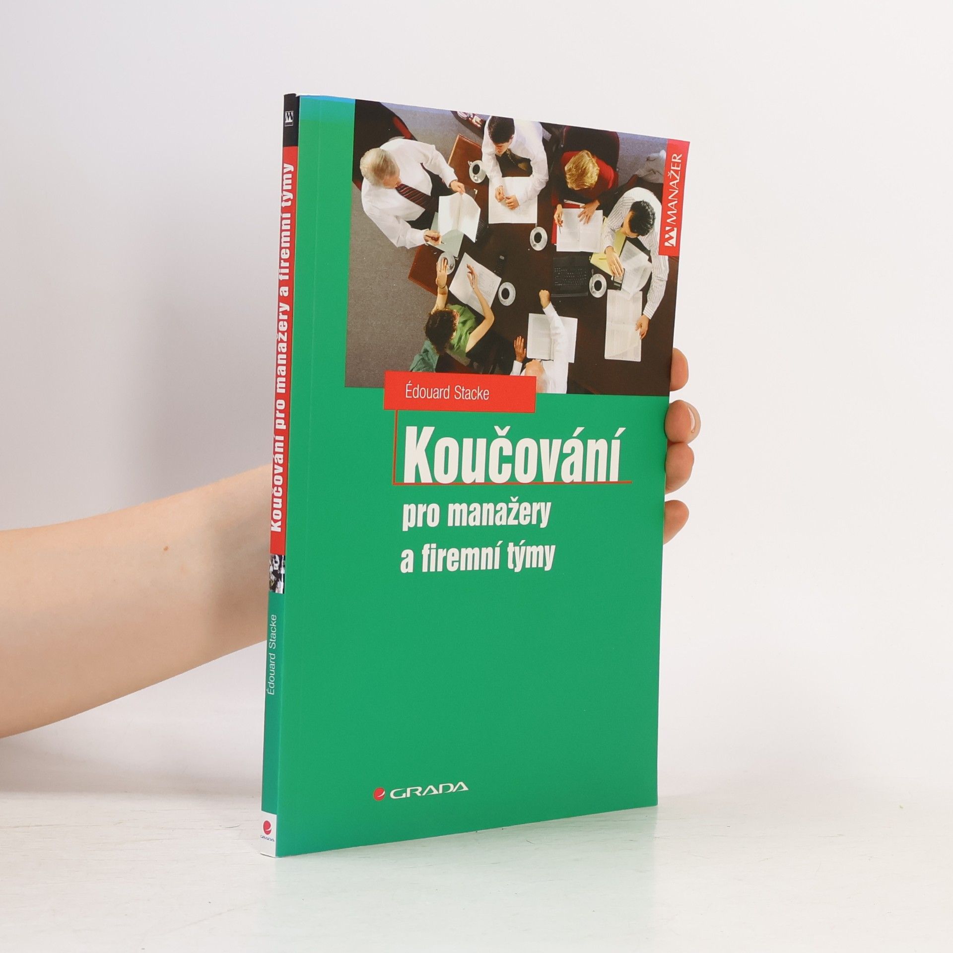 Édouard Stacke Koučování pro manažery a firemní týmy
