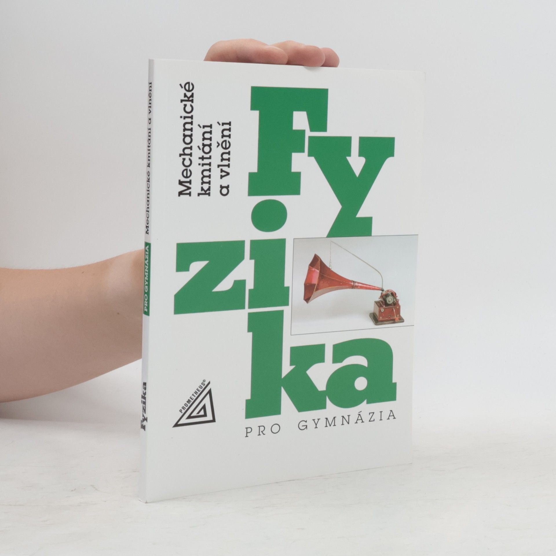 Oldřich Lepil Fyzika pro gymnázia. Mechanické kmitání a vlnění
