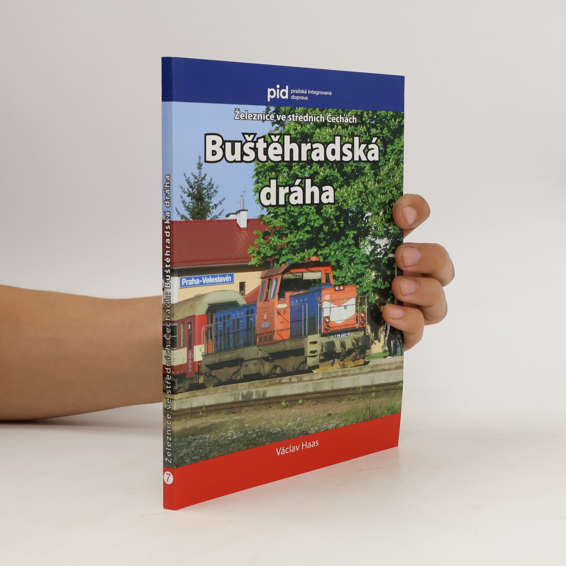 Kolektiv autorů Železnice ve středních Čechách. Buštěhradská dráha