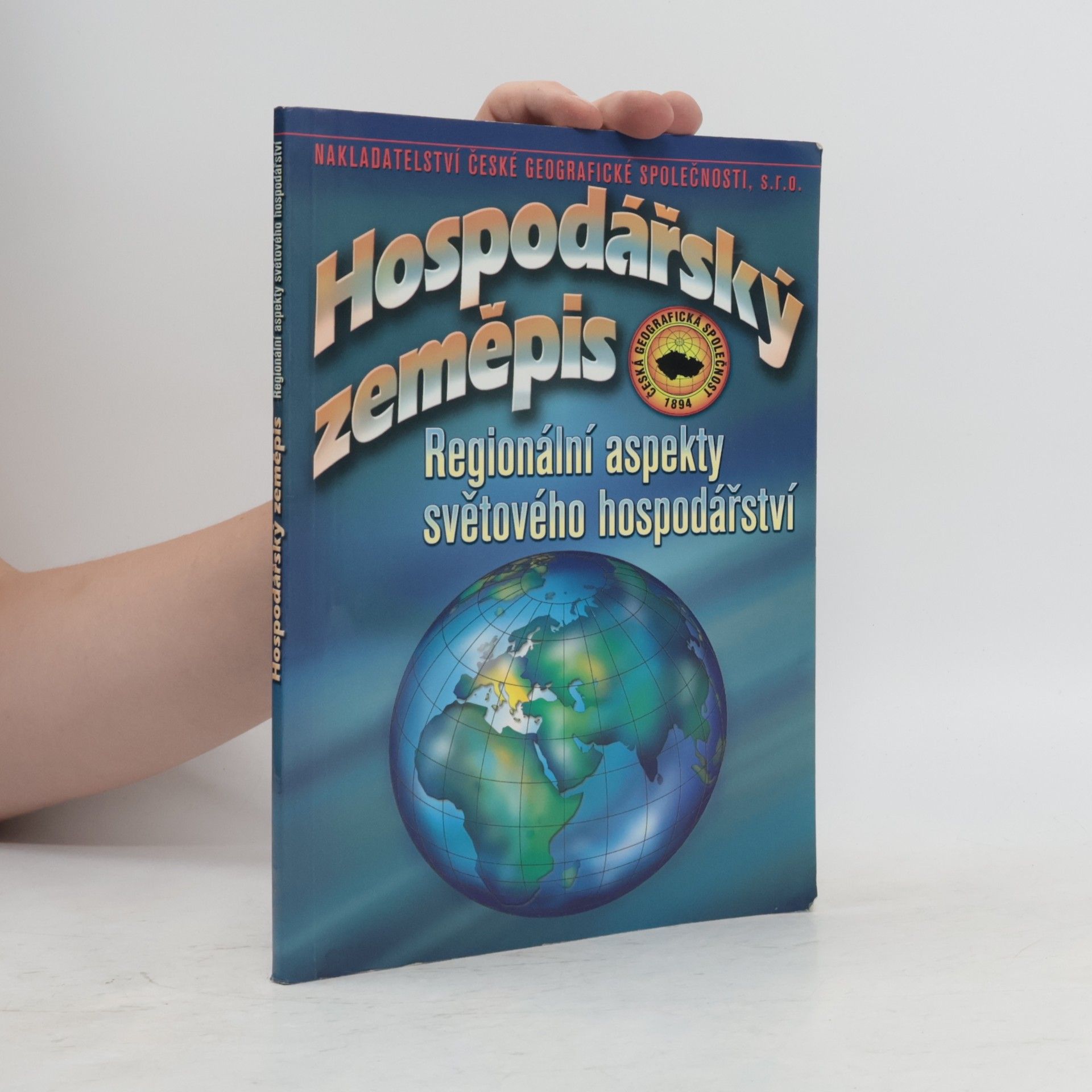 Vladimír Baar Hospodářský zeměpis. Regionální aspekty světového hospodářství