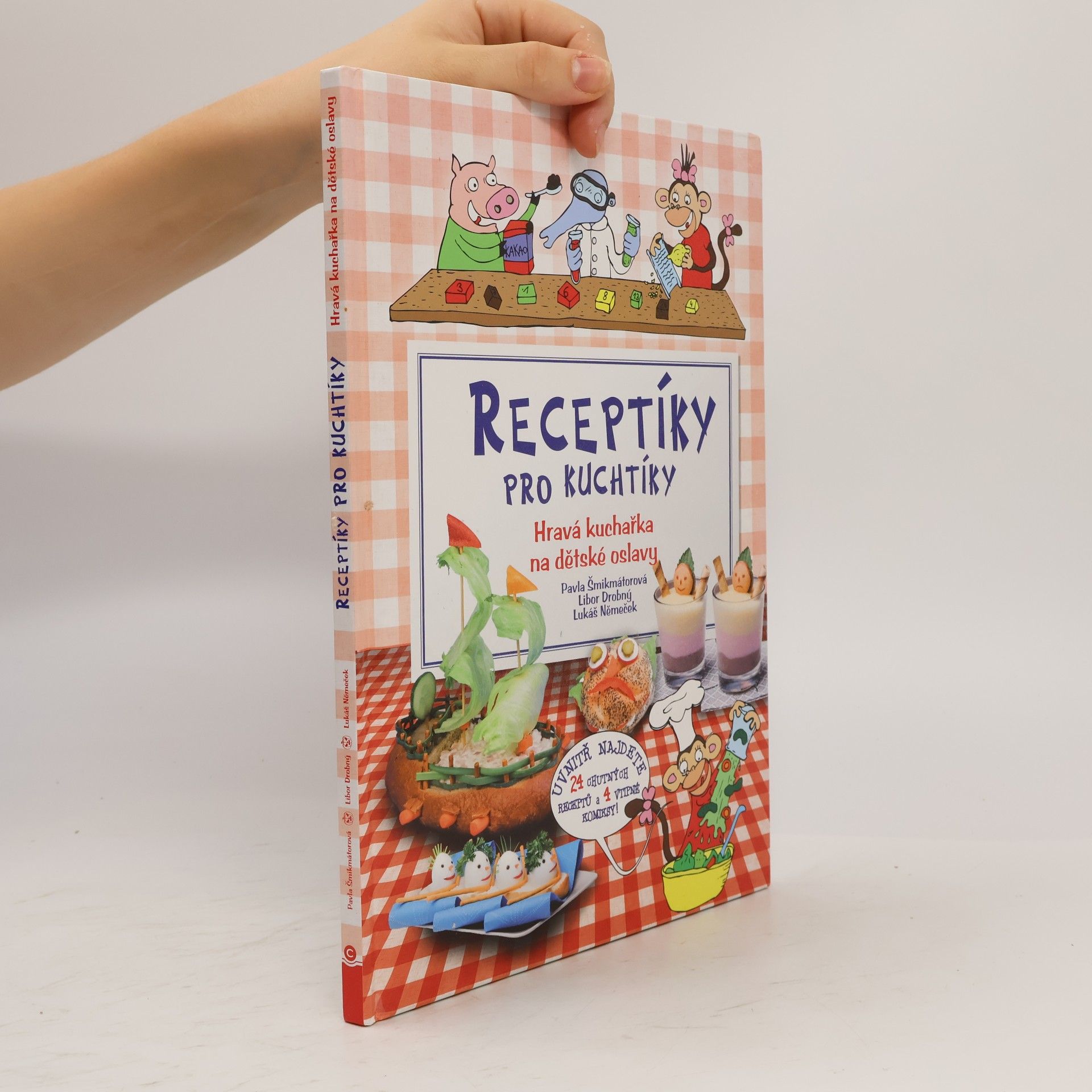 Michala Šmikmátorová Receptíky pro kuchtíky