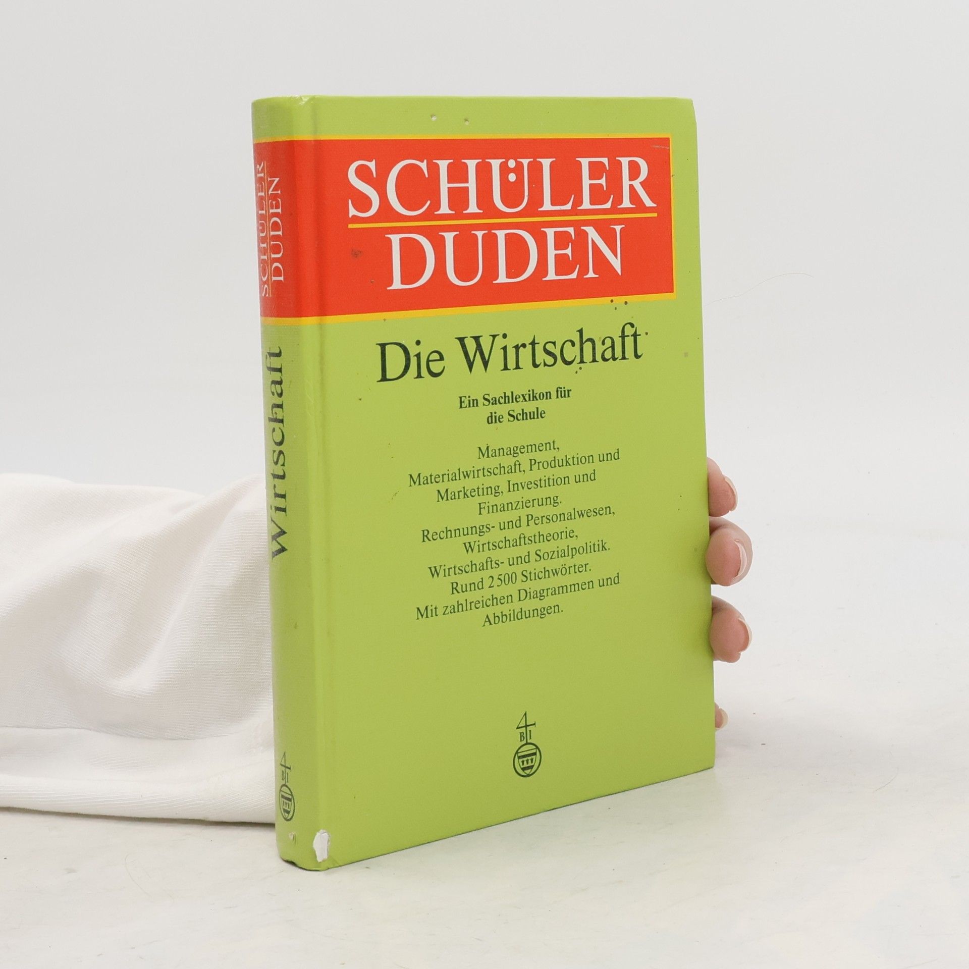 Autorenkollektiv Schülerduden: Die Wirtschaft
