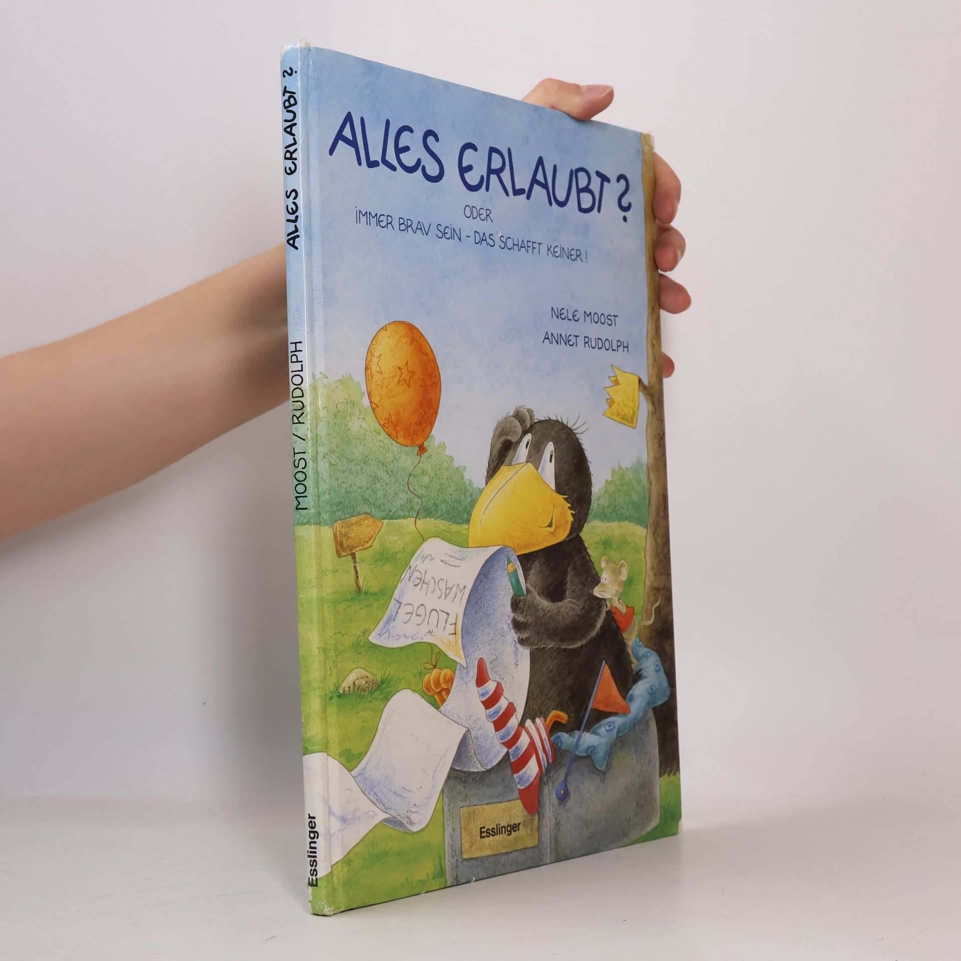 Nele Moost Alles erlaubt? Oder immer brav sein - das schafft keiner!