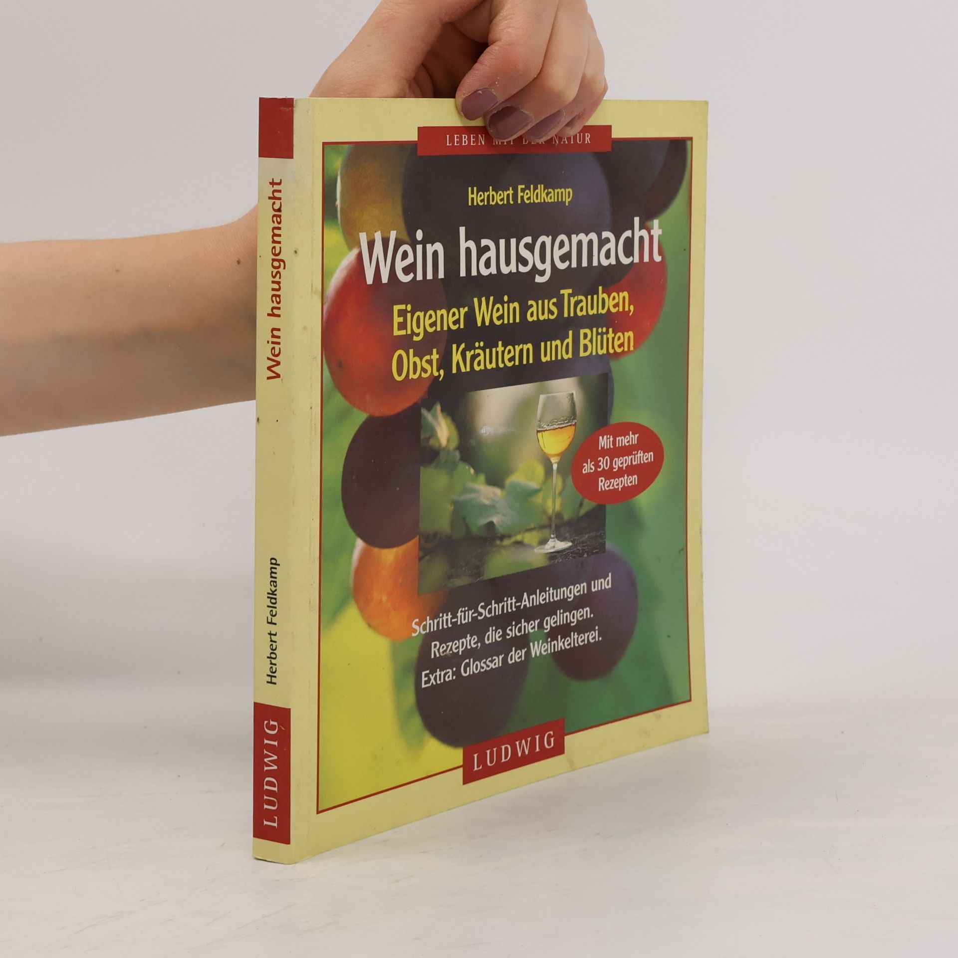 Herbert Feldkamp Wein hausgemacht