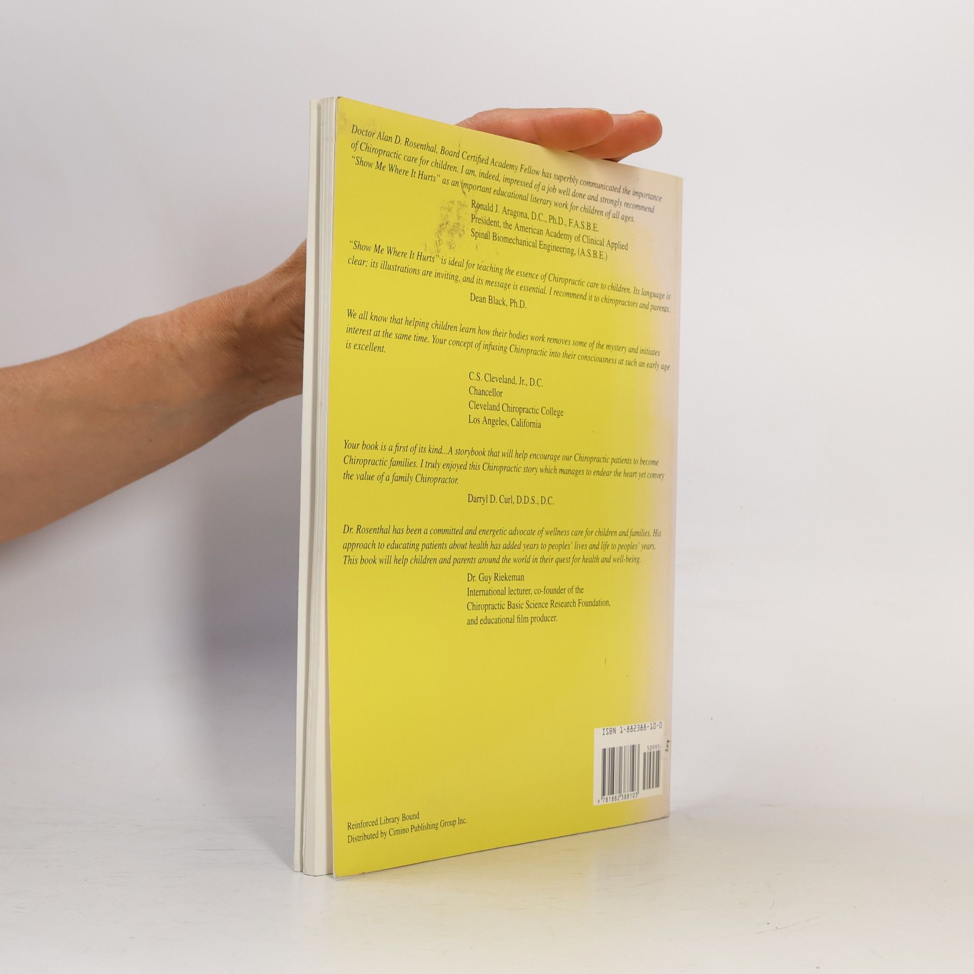 Alan D. Rosenthal Real Life Storybooks: Show Me Where It Hurts