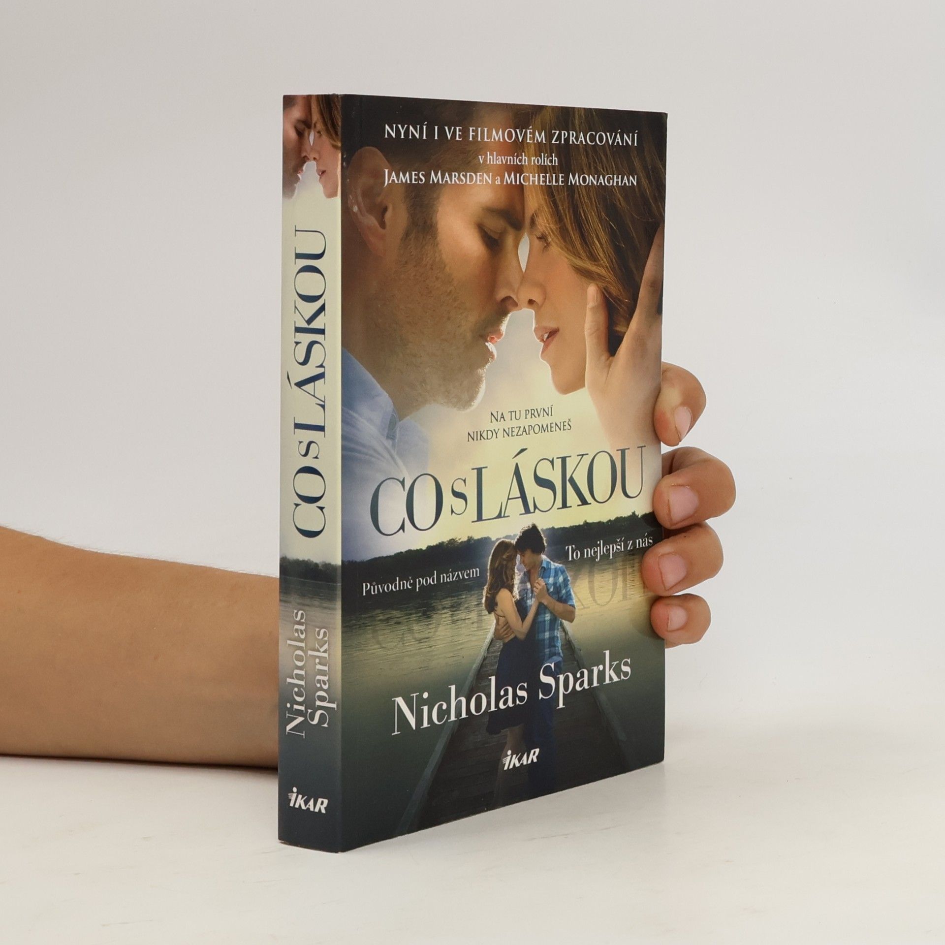 Nicholas Sparks Co s láskou (To nejlepší z nás)