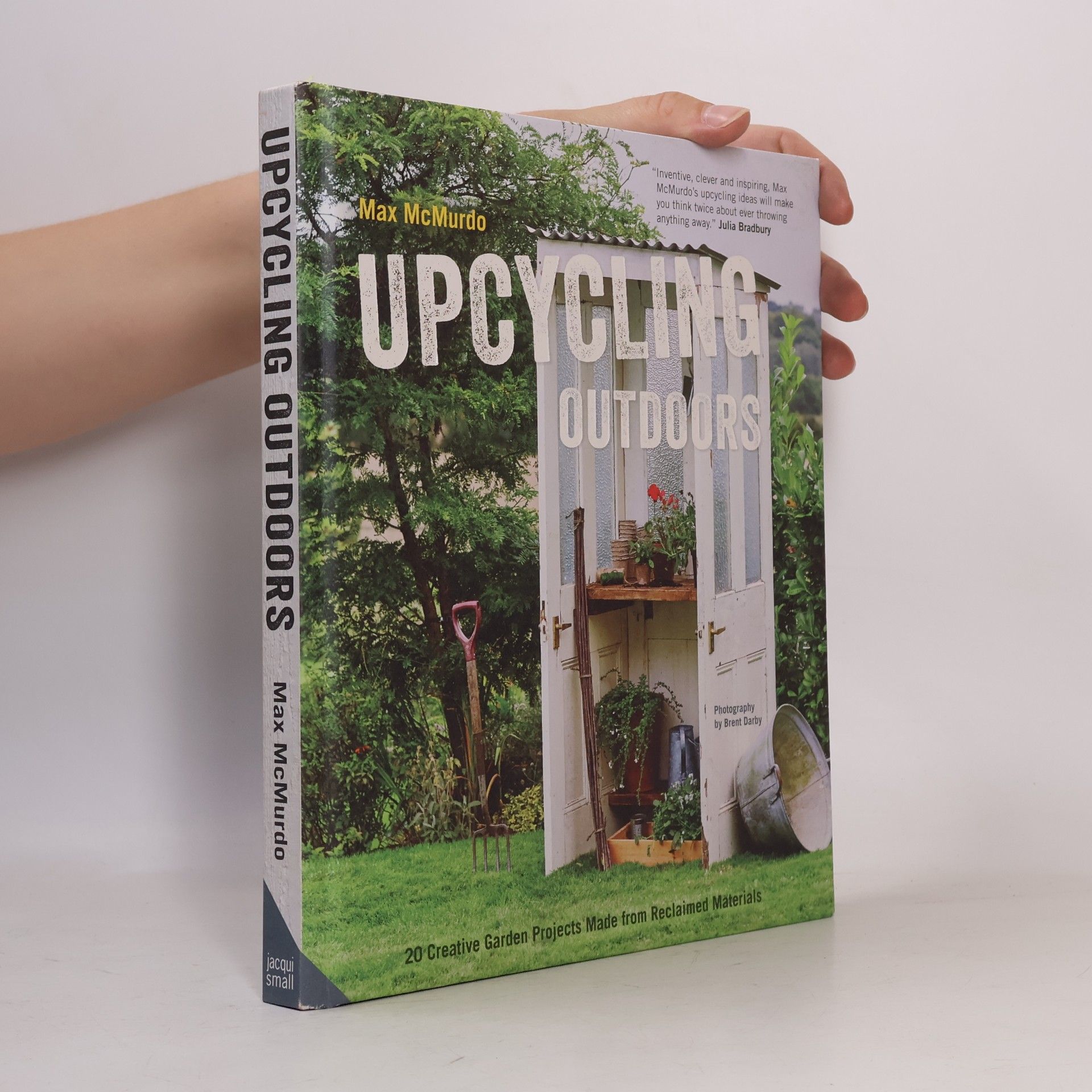 Brent Darby Upcycling Outdoors