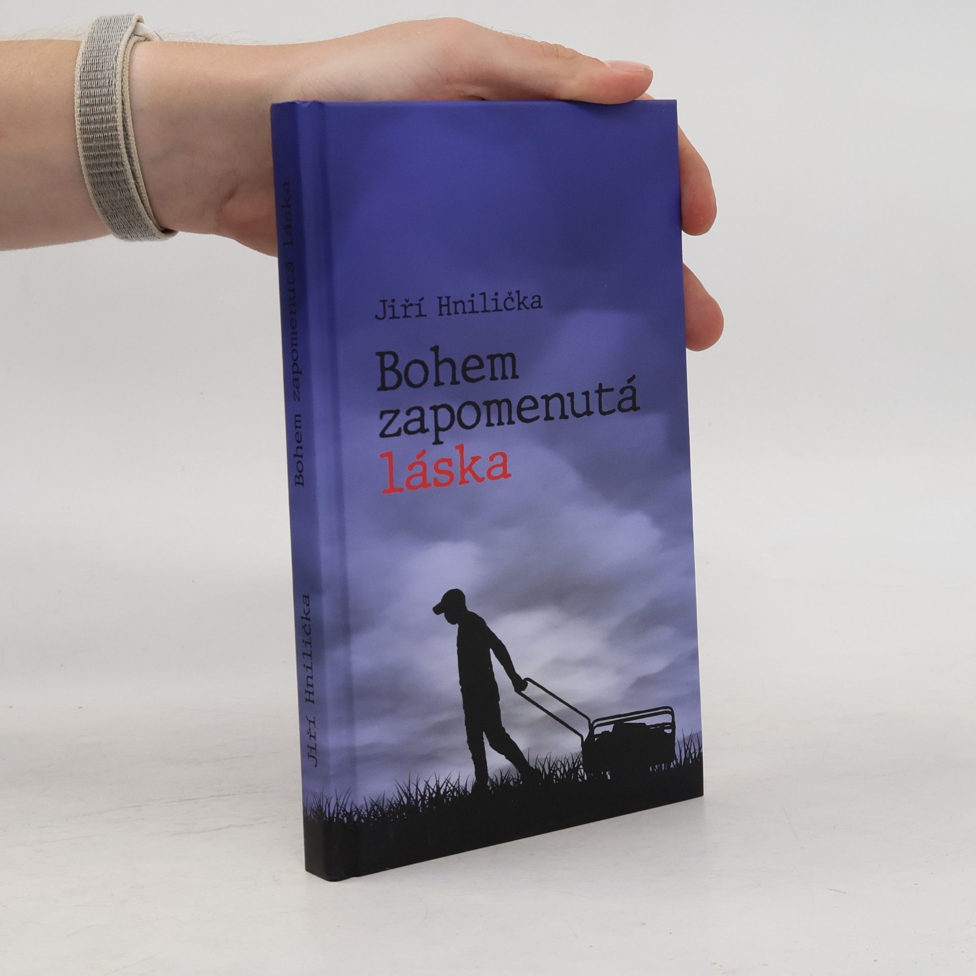 Jiří Hnilička Bohem zapomenutá láska