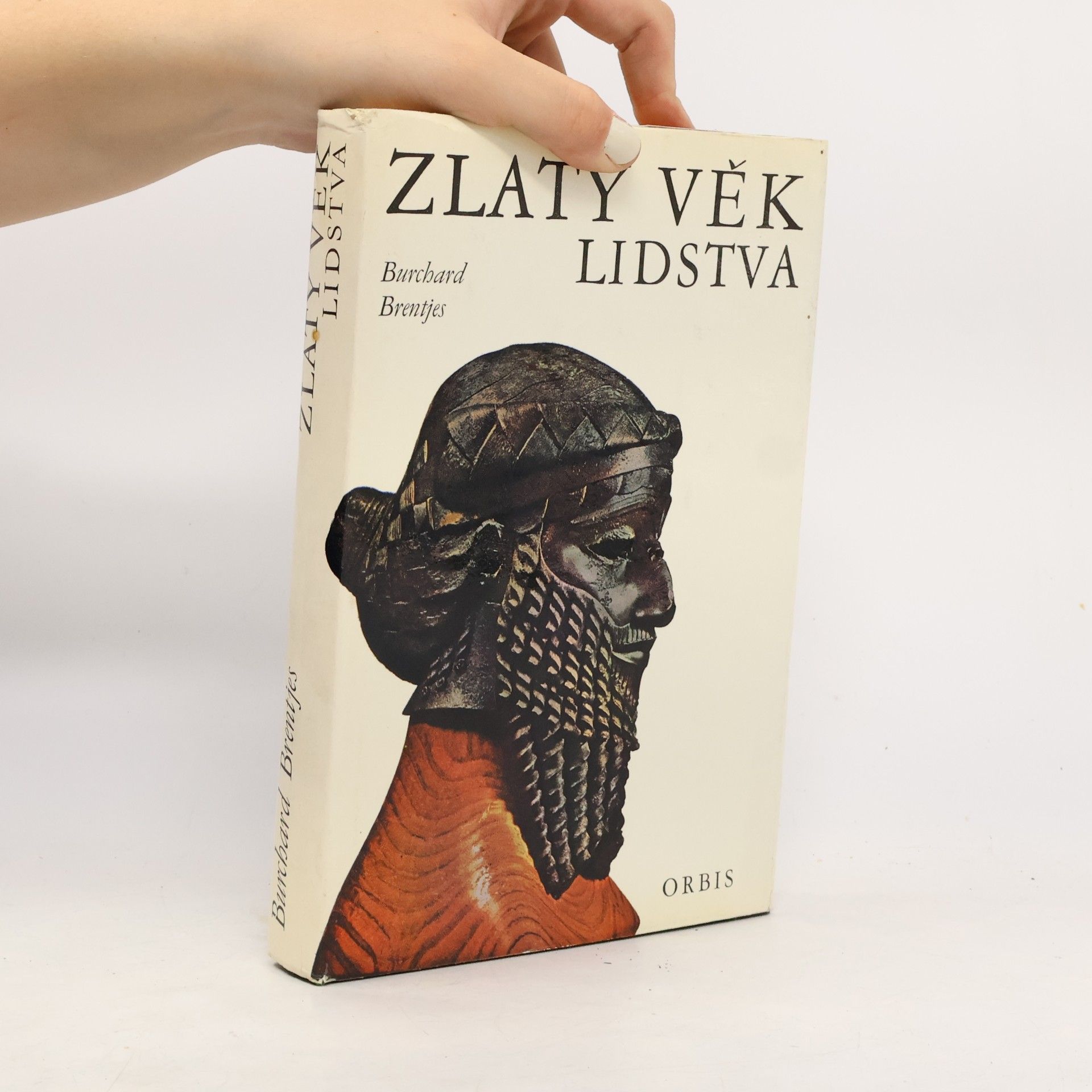 Burchard Brentjes Zlatý věk lidstva