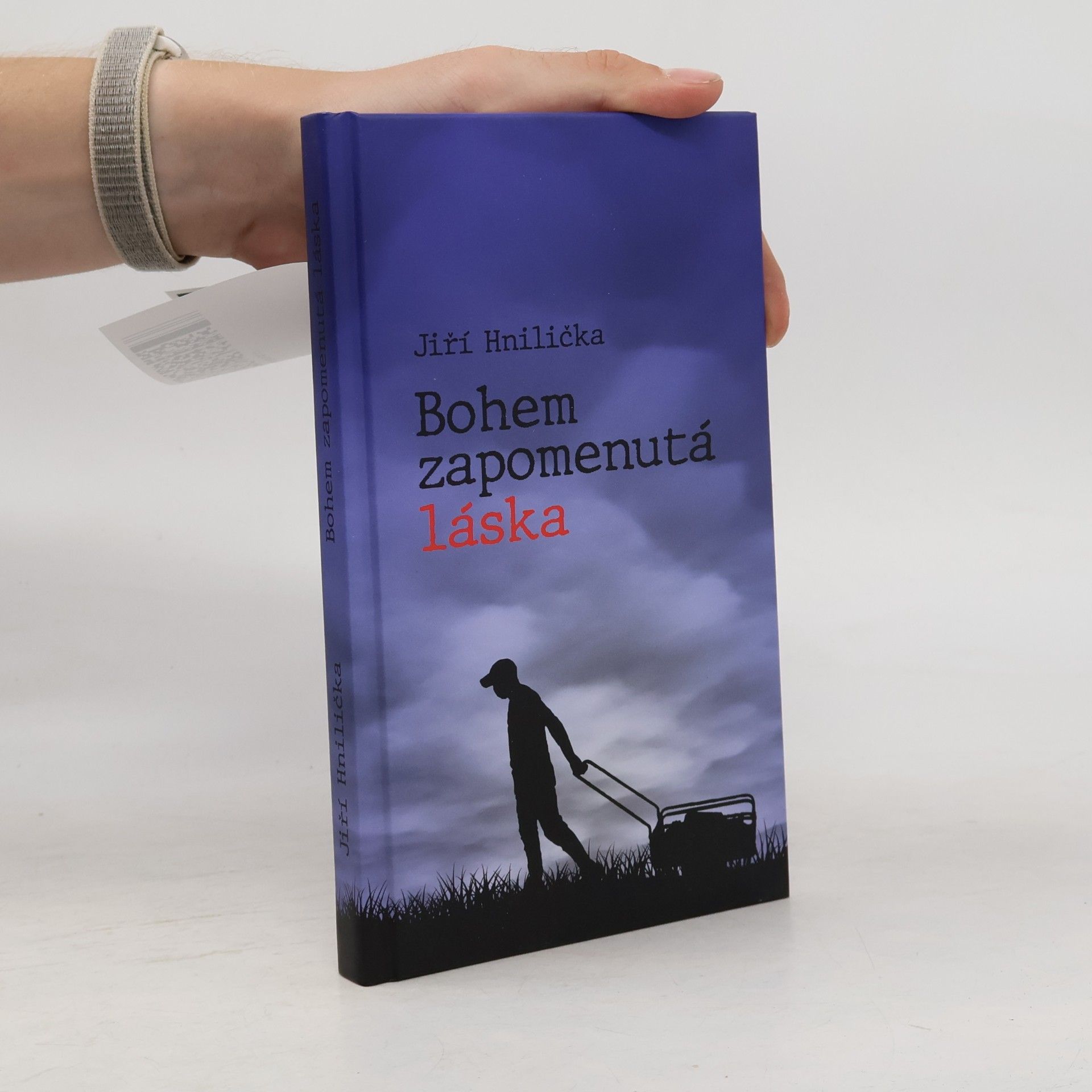 Jiří Hnilička Bohem zapomenutá láska