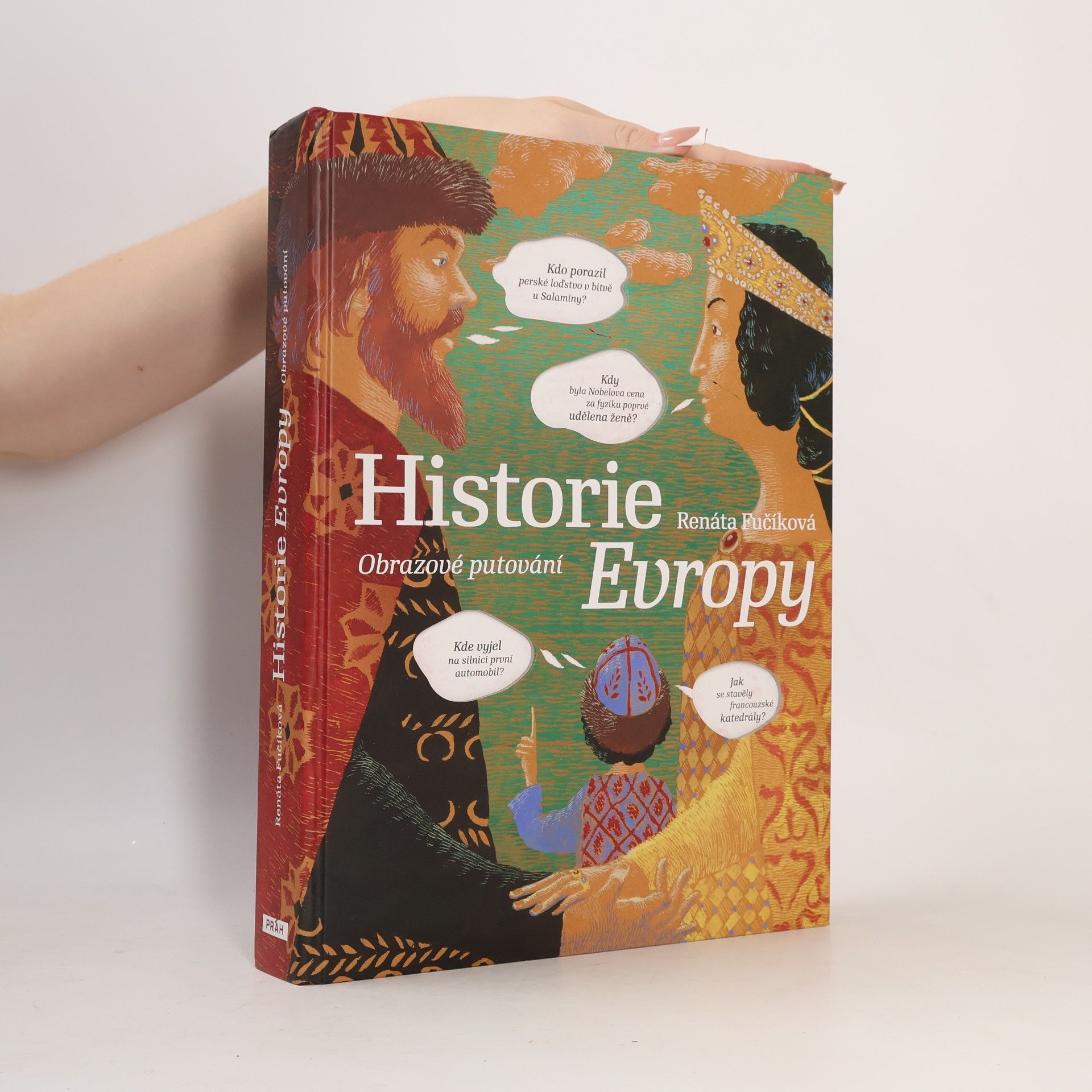 Renáta Fučíková Historie Evropy: Obrazové putování