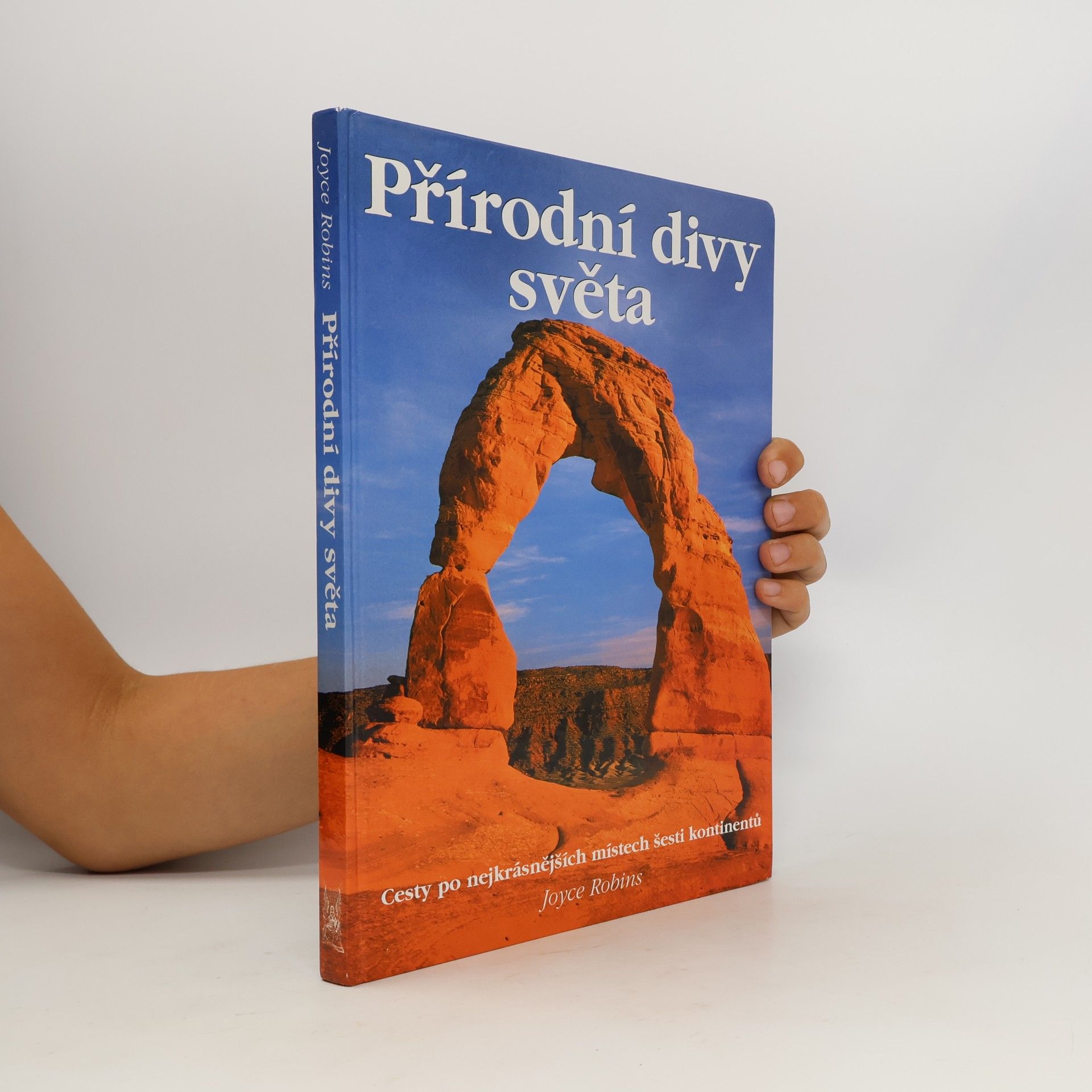 Joyce Robins Přírodní divy světa