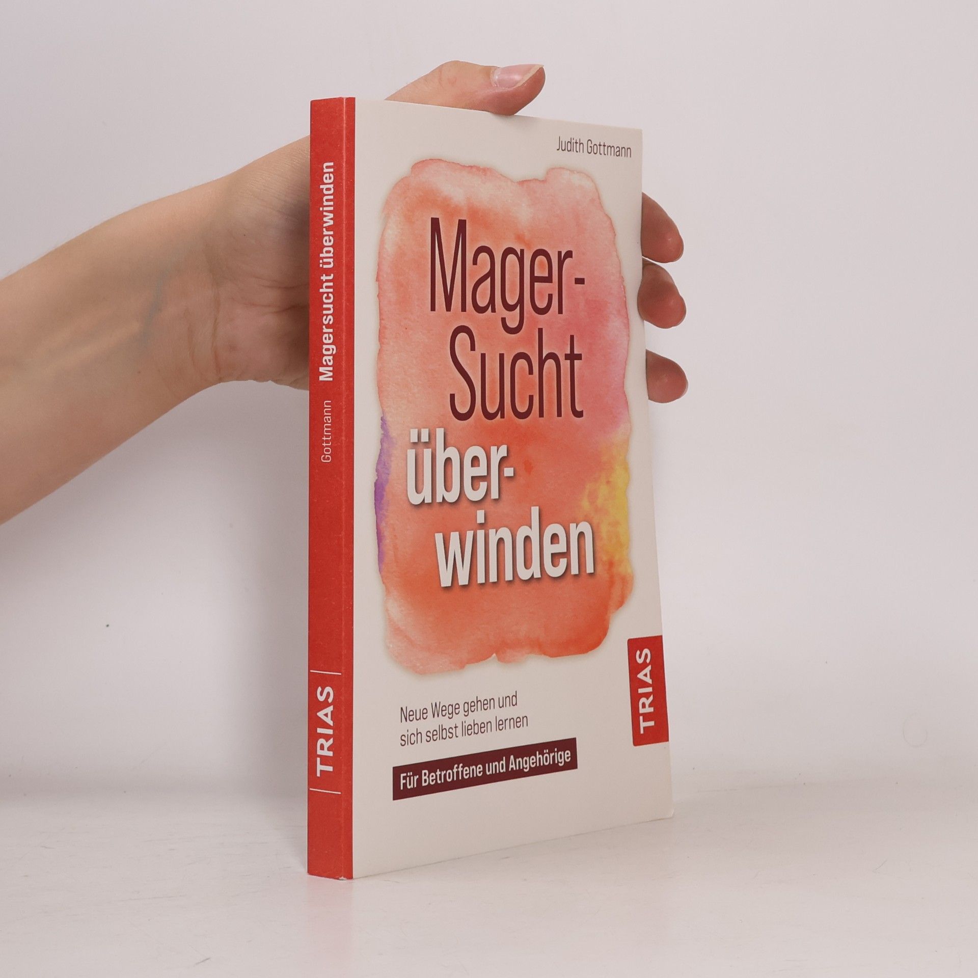 Judith Gottmann Magersucht überwinden