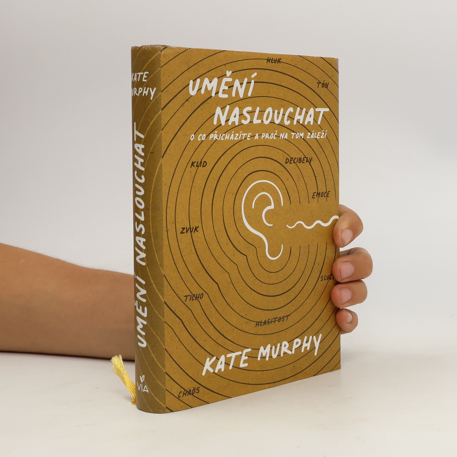 Kate Murphy Umění naslouchat : o co přicházíte a proč na tom záleží